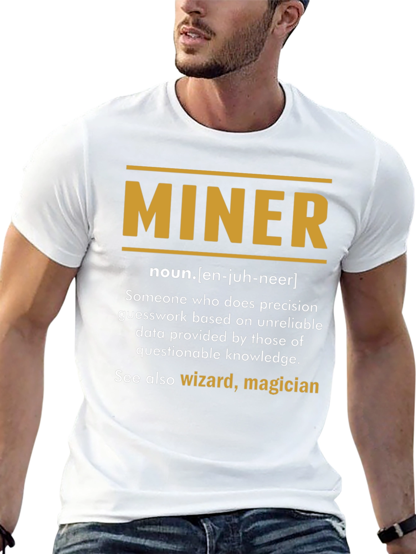 Funny Miner Definition T-Shirt