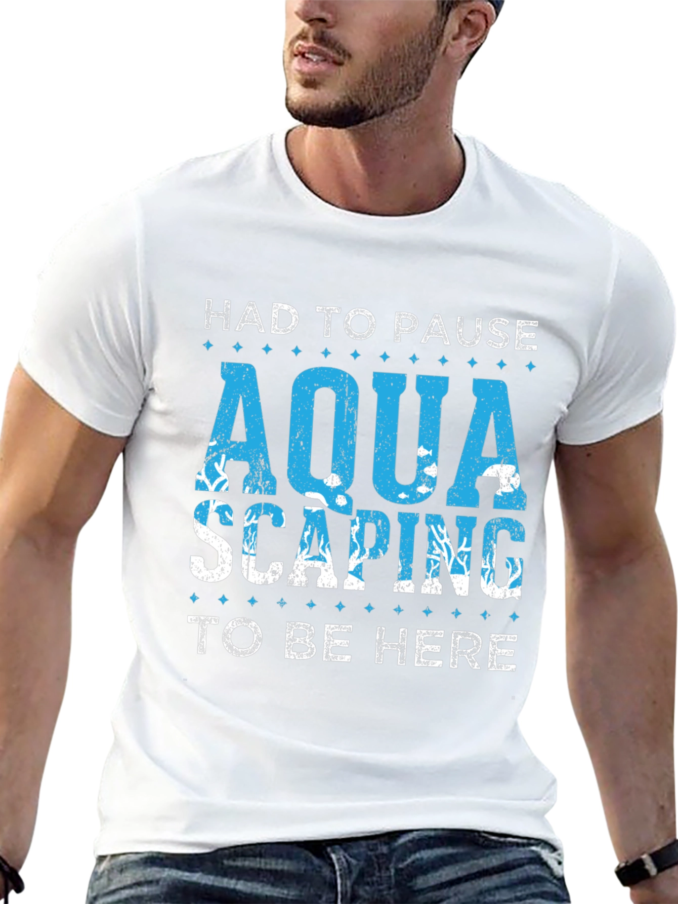 Aquascaping T-Shirt - Had To Pause To Be Here