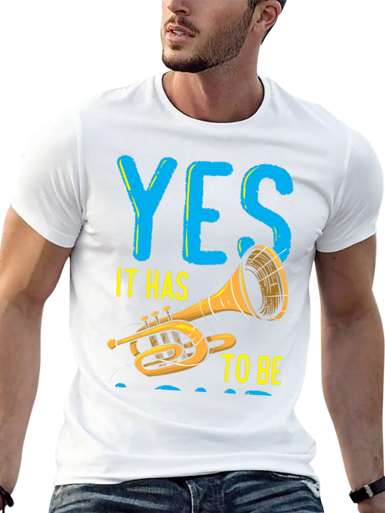 Yes To Be Trumpet T-Shirt