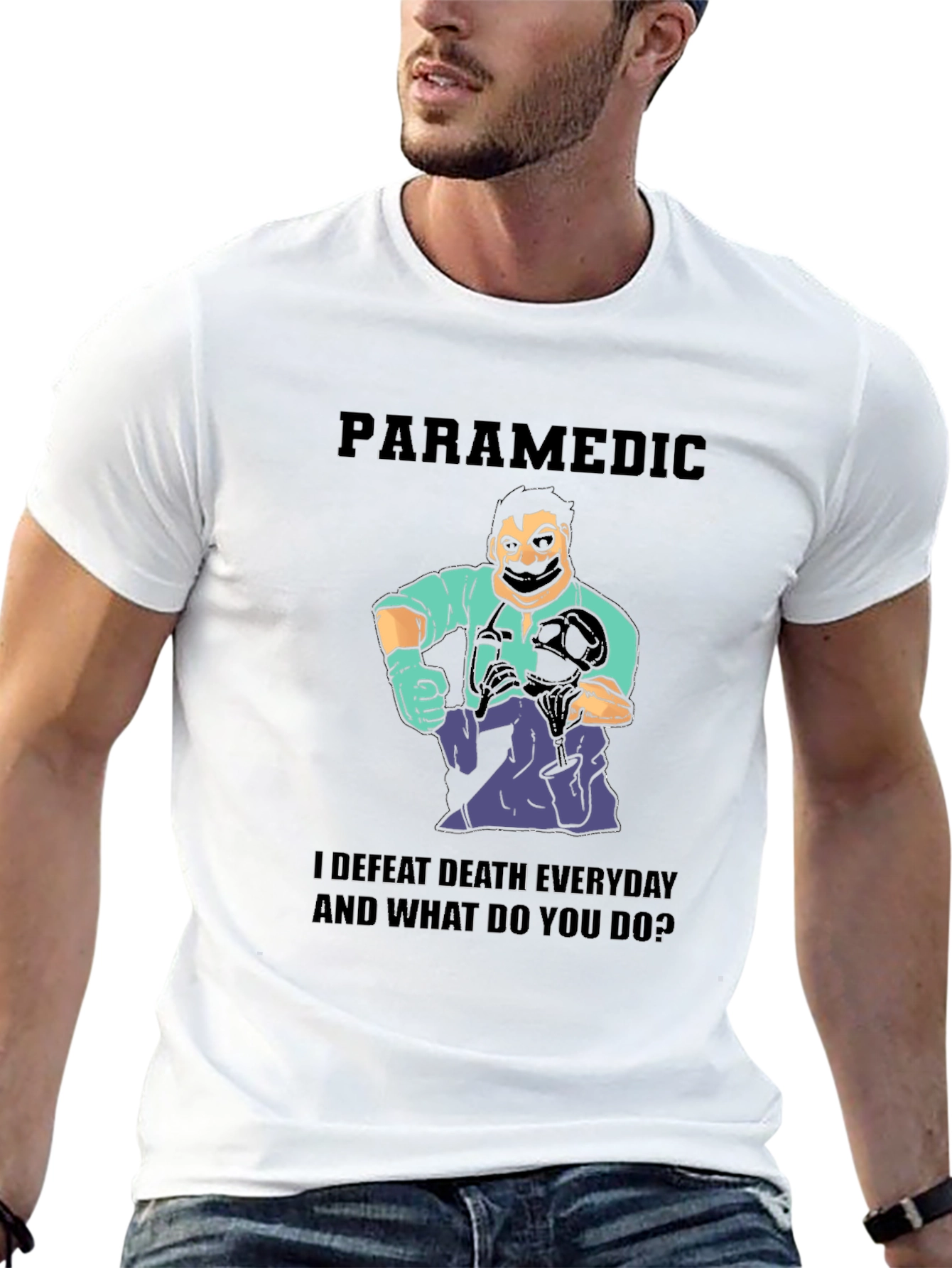 Paramedic Defeat Death Everyday T-Shirt