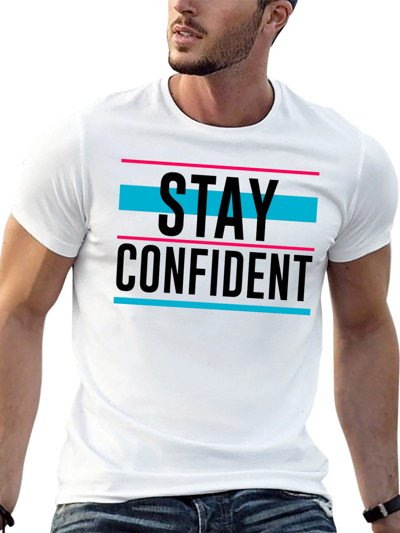 Stay Confident Graphic Tee - Trendy Unisex T-Shirt