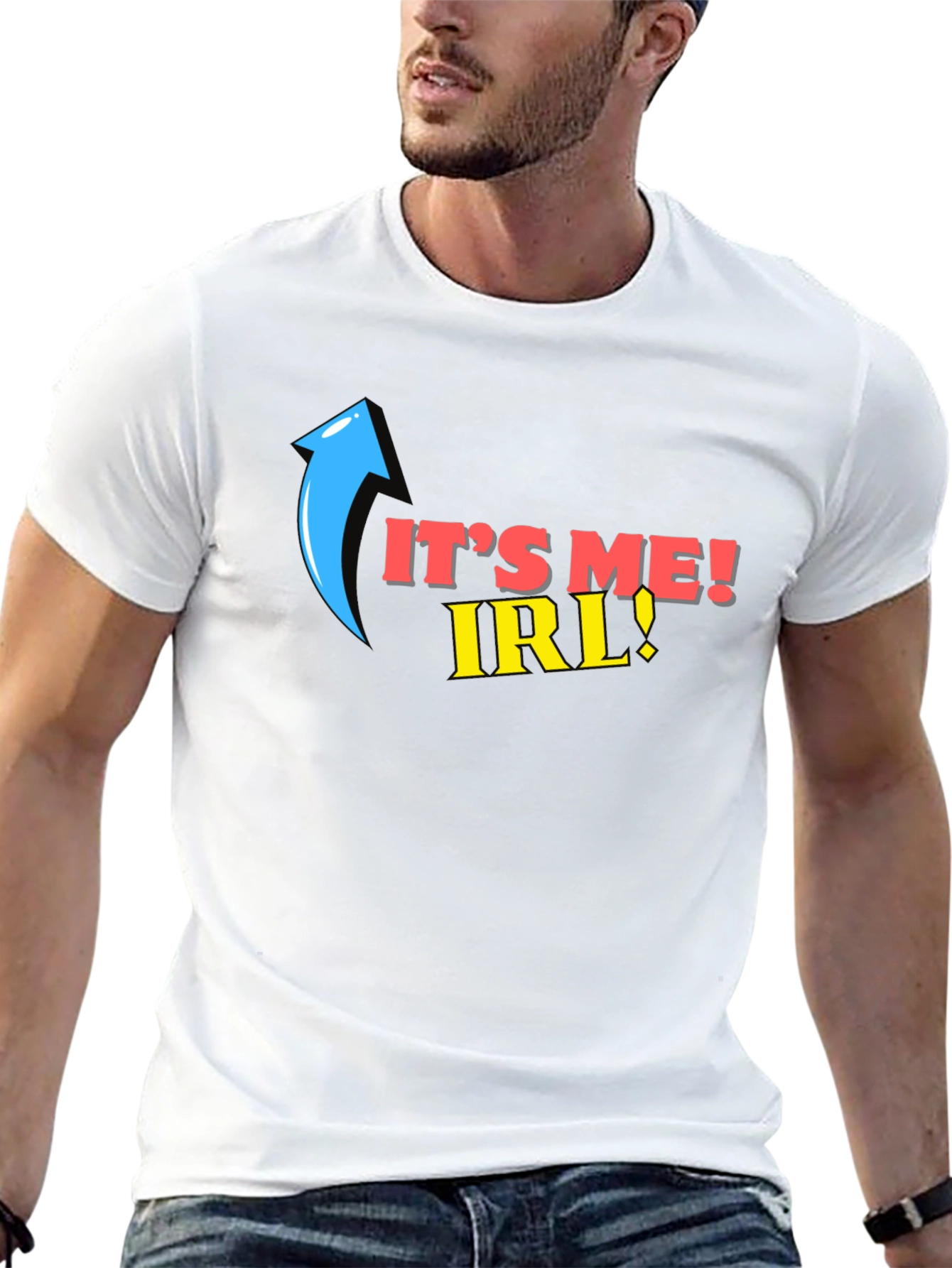 Its Me IRL! T-Shirt Funny Novelty Tee