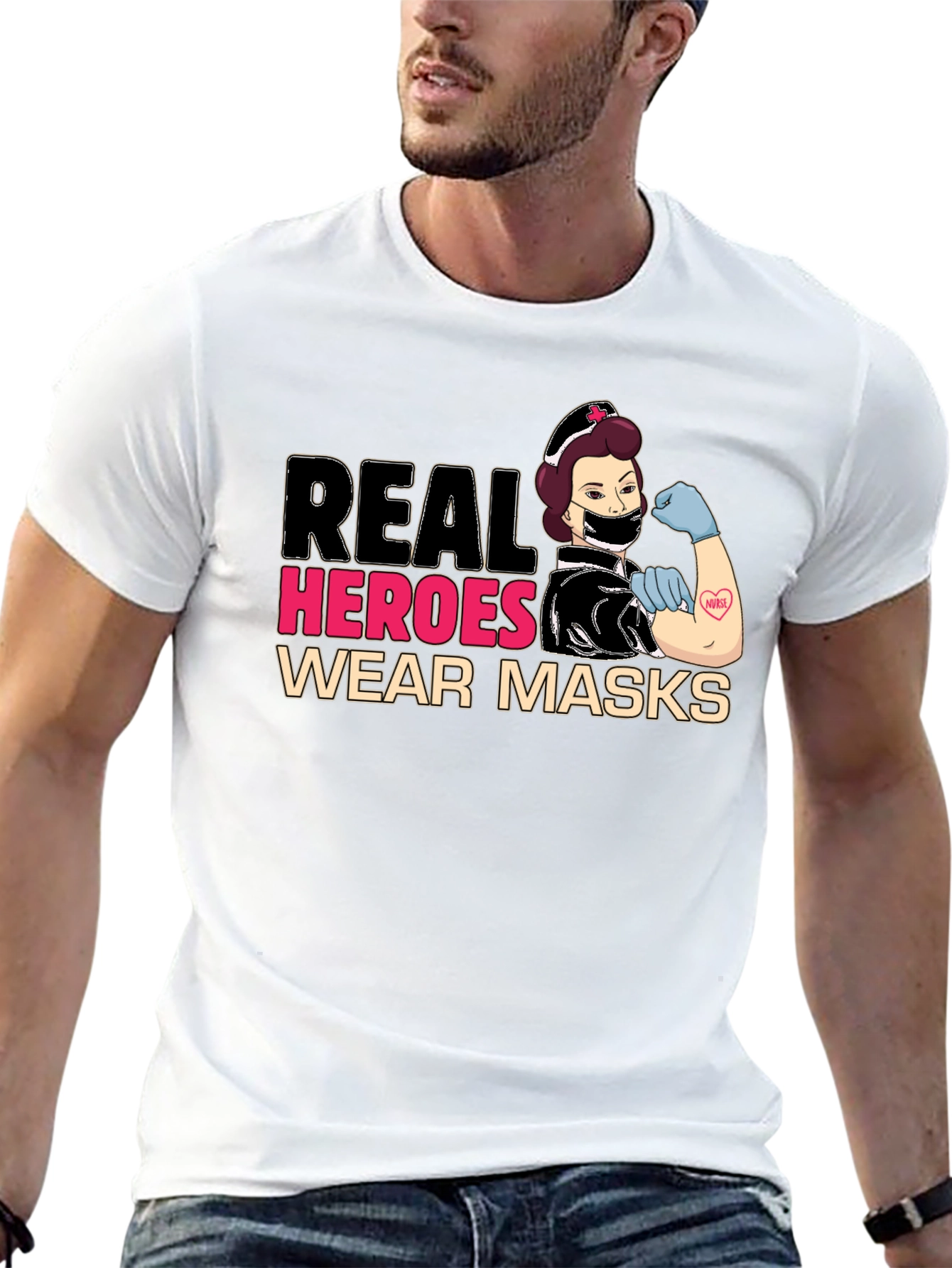 Real Heroes Wear Masks T-Shirt