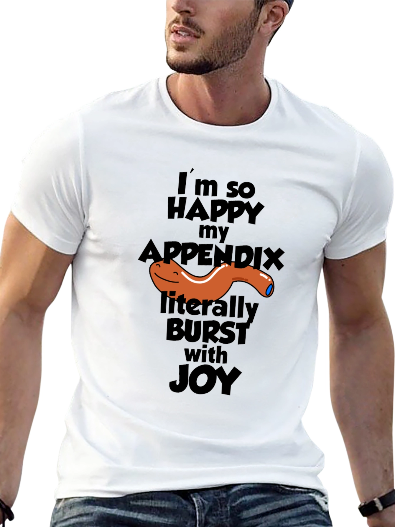 Funny Appendix Burst T-Shirt - Im So Happy Joy