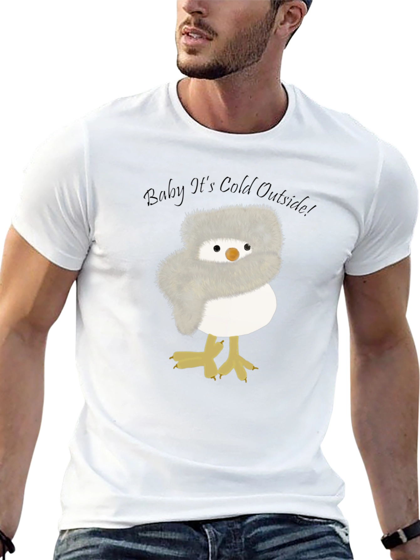 Baby Its Cold Outside Chick T-Shirt