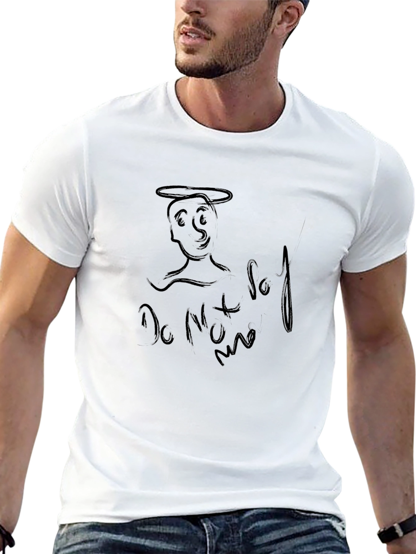 Do Not Say Me T-Shirt