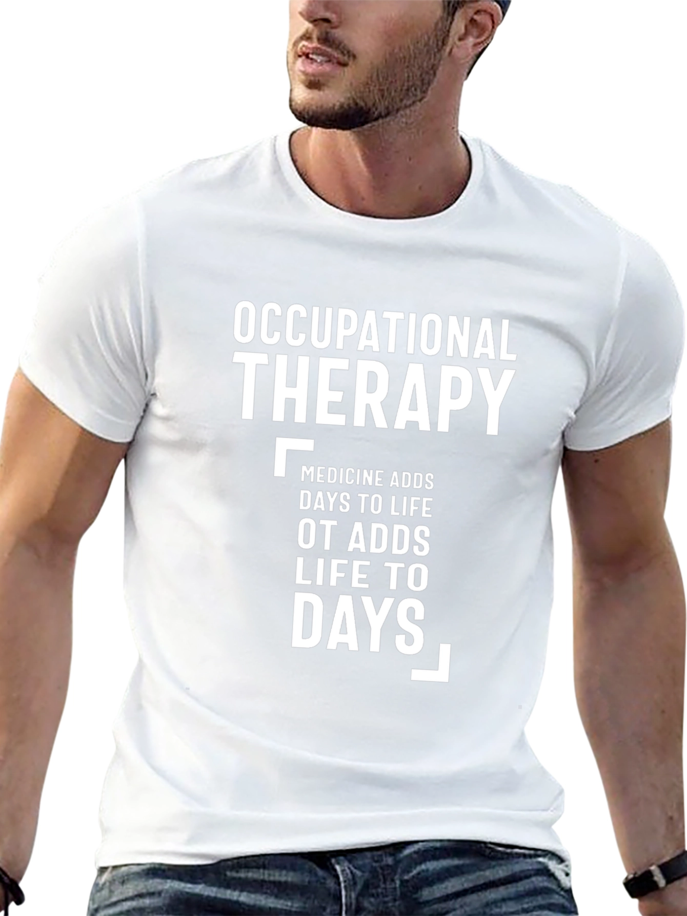 Occupational Therapy T-Shirt - Life to Days