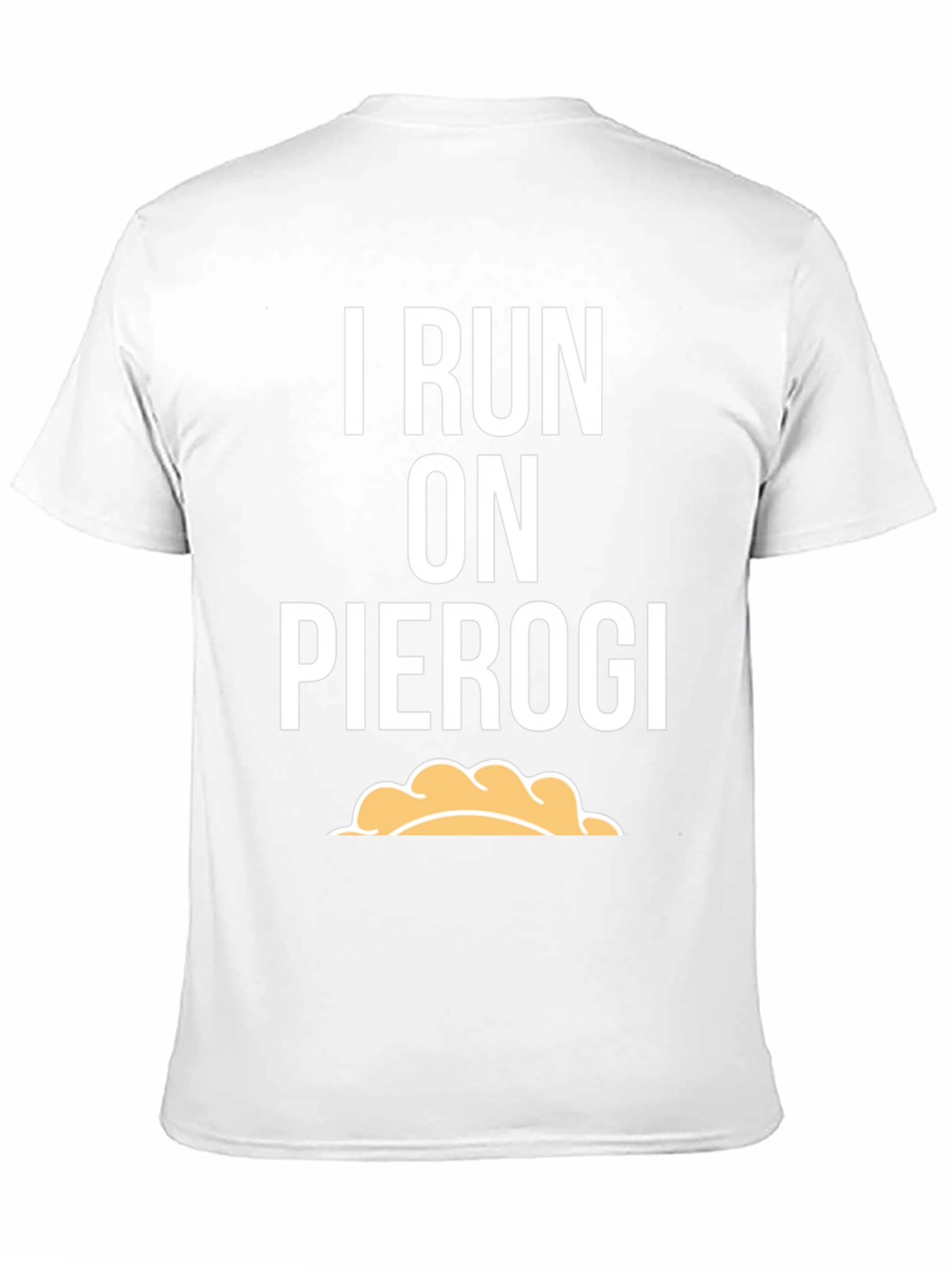 I Run On Pierogi T-Shirt - Funny Foodie Tee