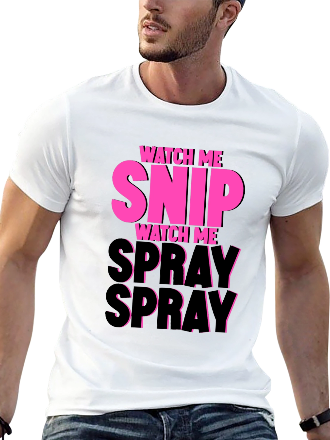 Watch Me Snip & Spray T-Shirt