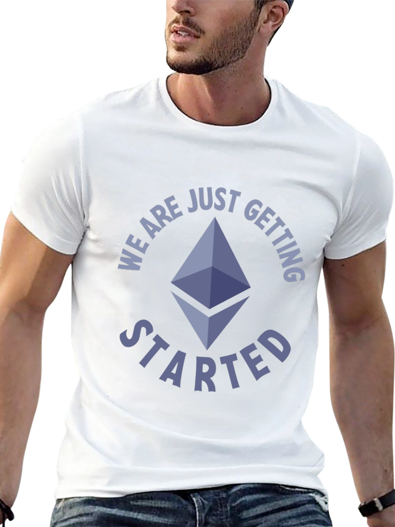 Ethereum Crypto T-Shirt - We Are Just Getting Started