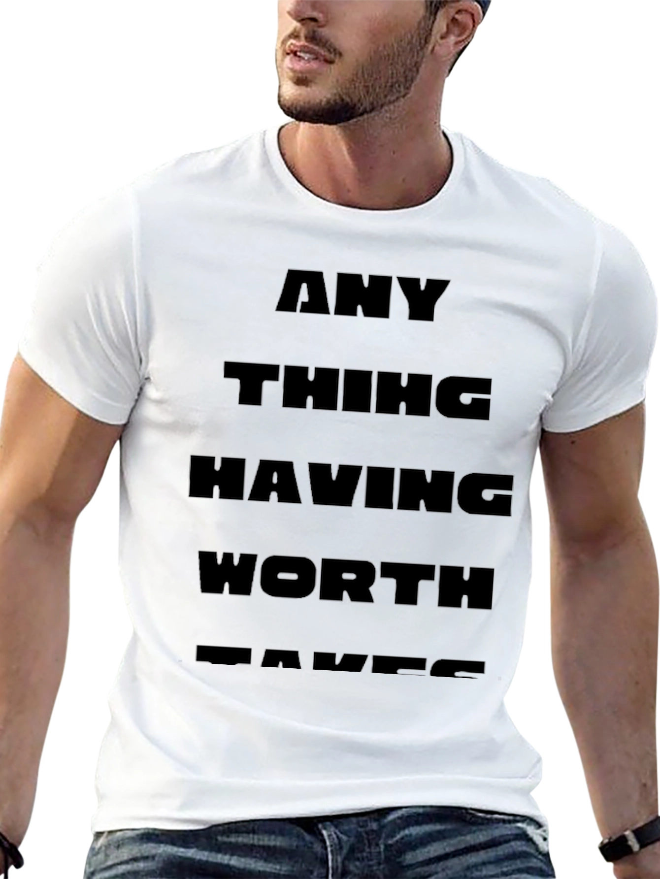 Any Thing Having Worth Takes - Black T-Shirt