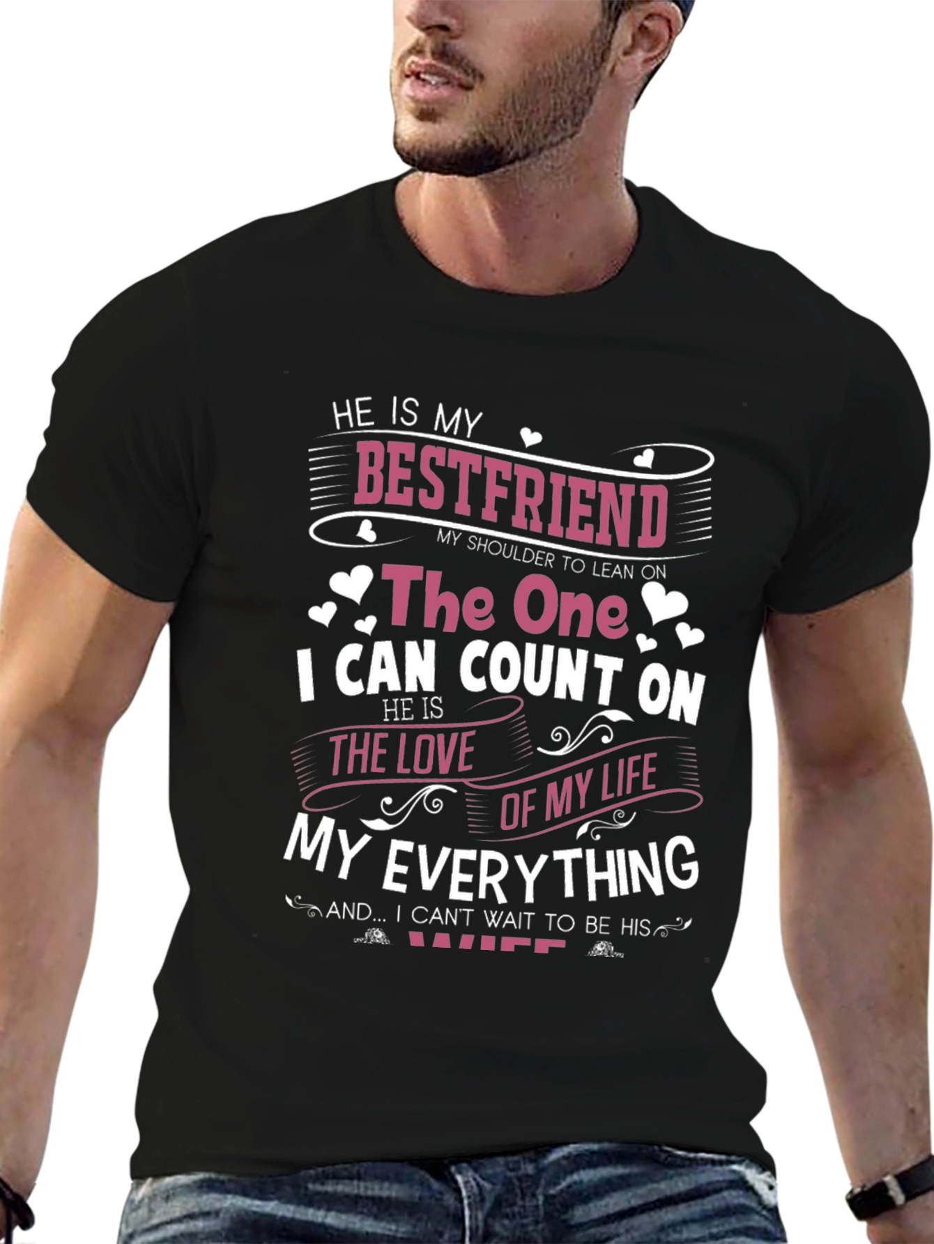He is My Bestfriend T-Shirt