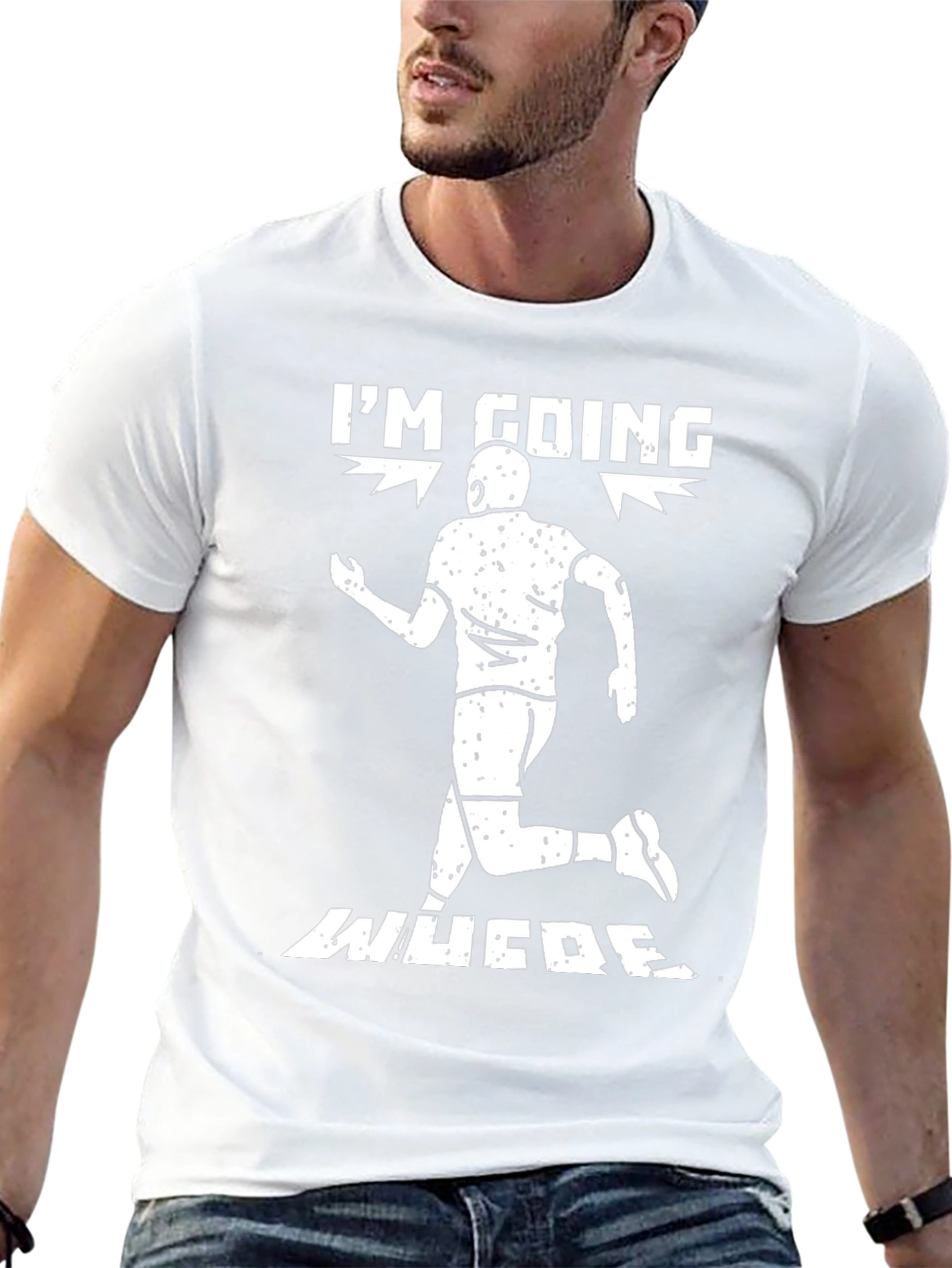 Im Going Where T-Shirt - Funny Running Tee