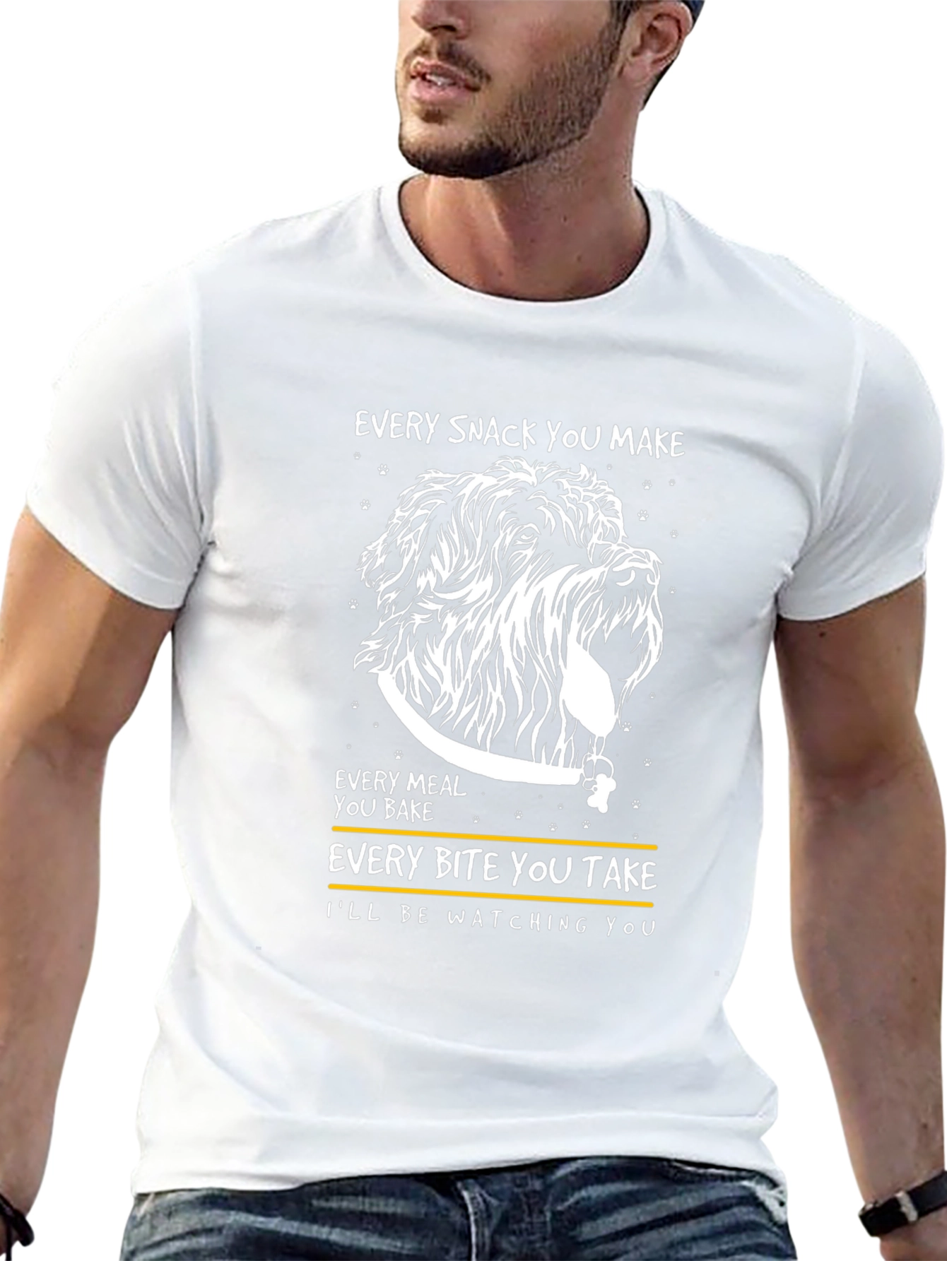 Dog Lover T-Shirt: Every Snack You Make!