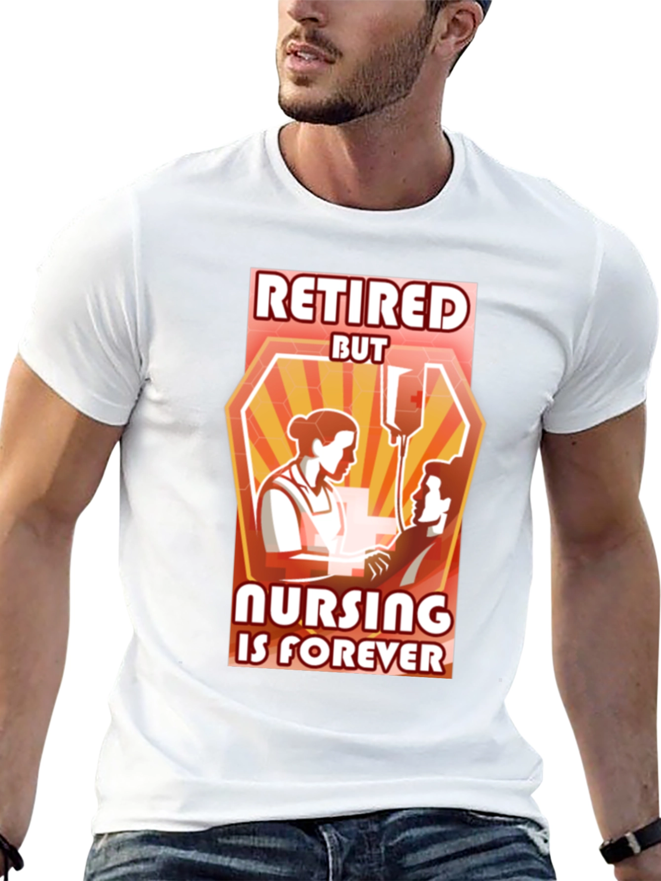 Retired But Nursing Is Forever T-Shirt
