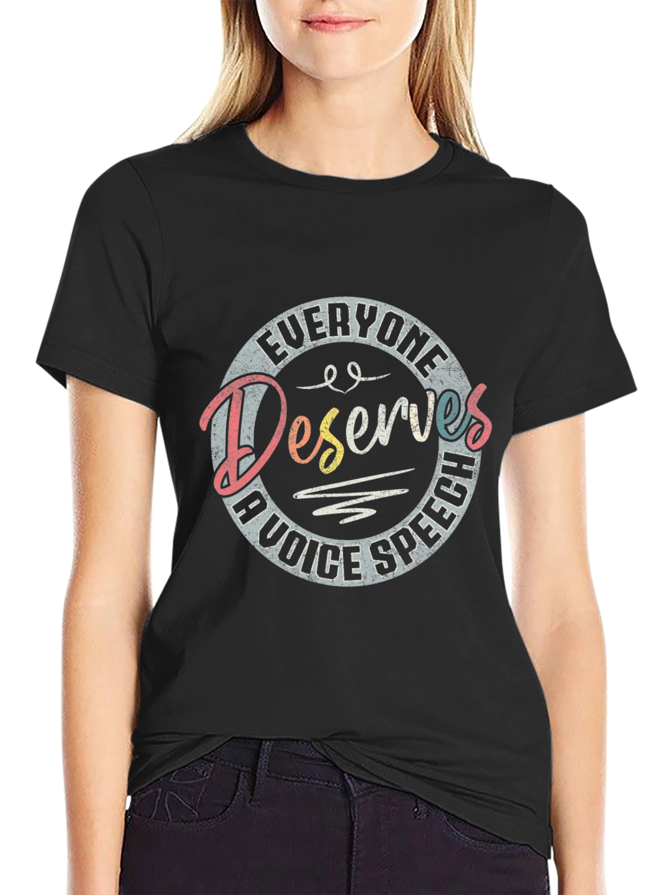 Everyone Deserves a Voice Speech T-Shirt