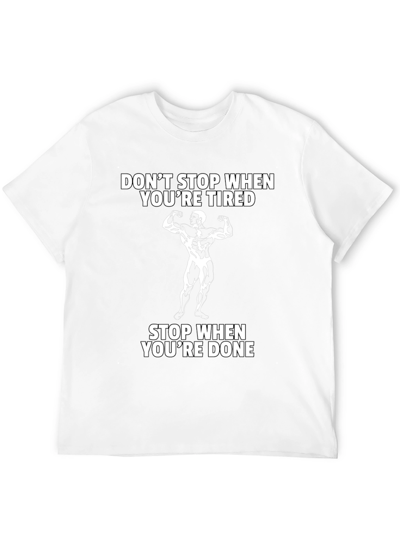 Motivational Gym T-Shirt: Dont Stop When Tired