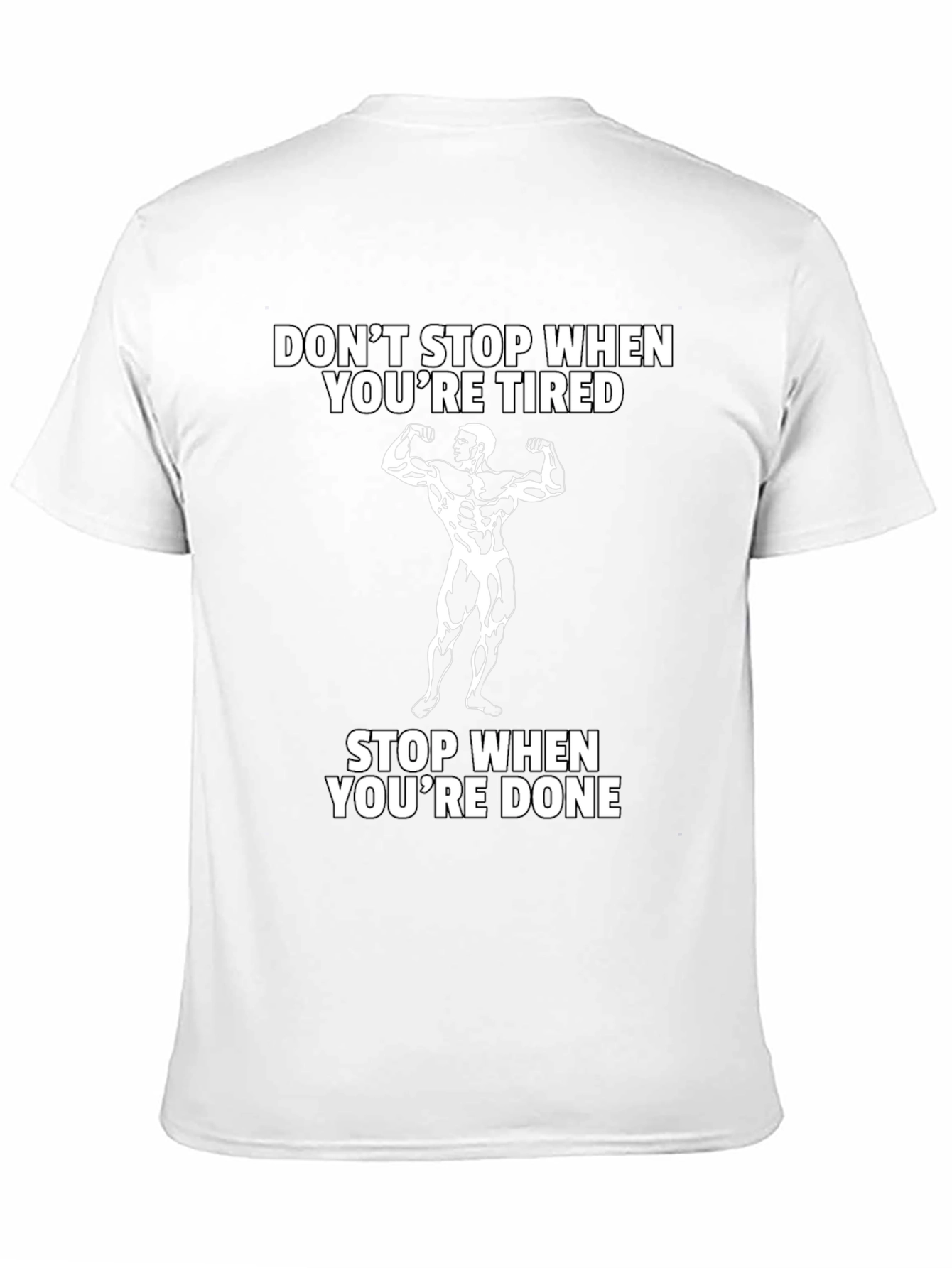 Motivational Gym T-Shirt: Dont Stop When Tired