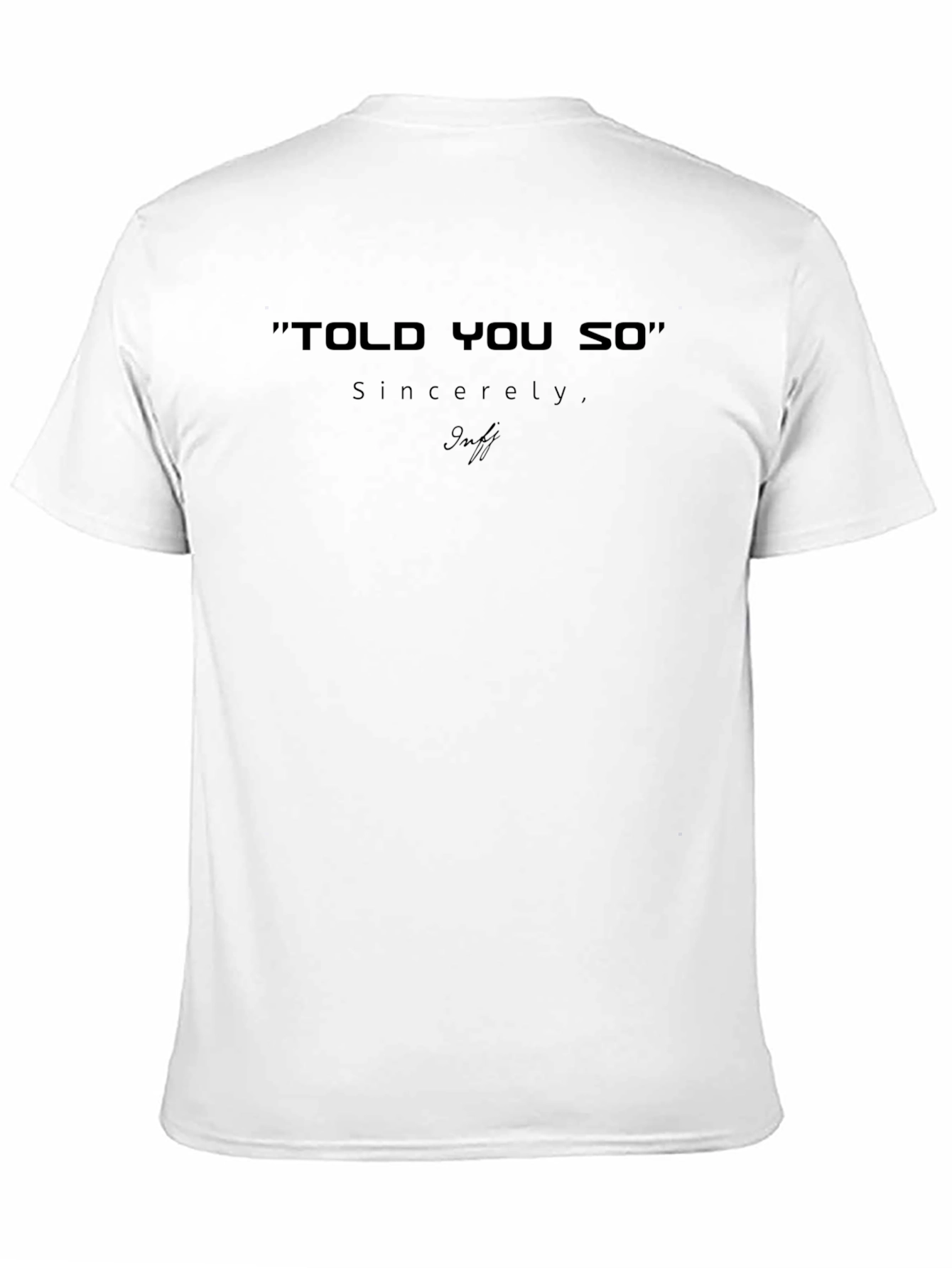 Told You So Black Graphic Tee - Sincerely Geoff