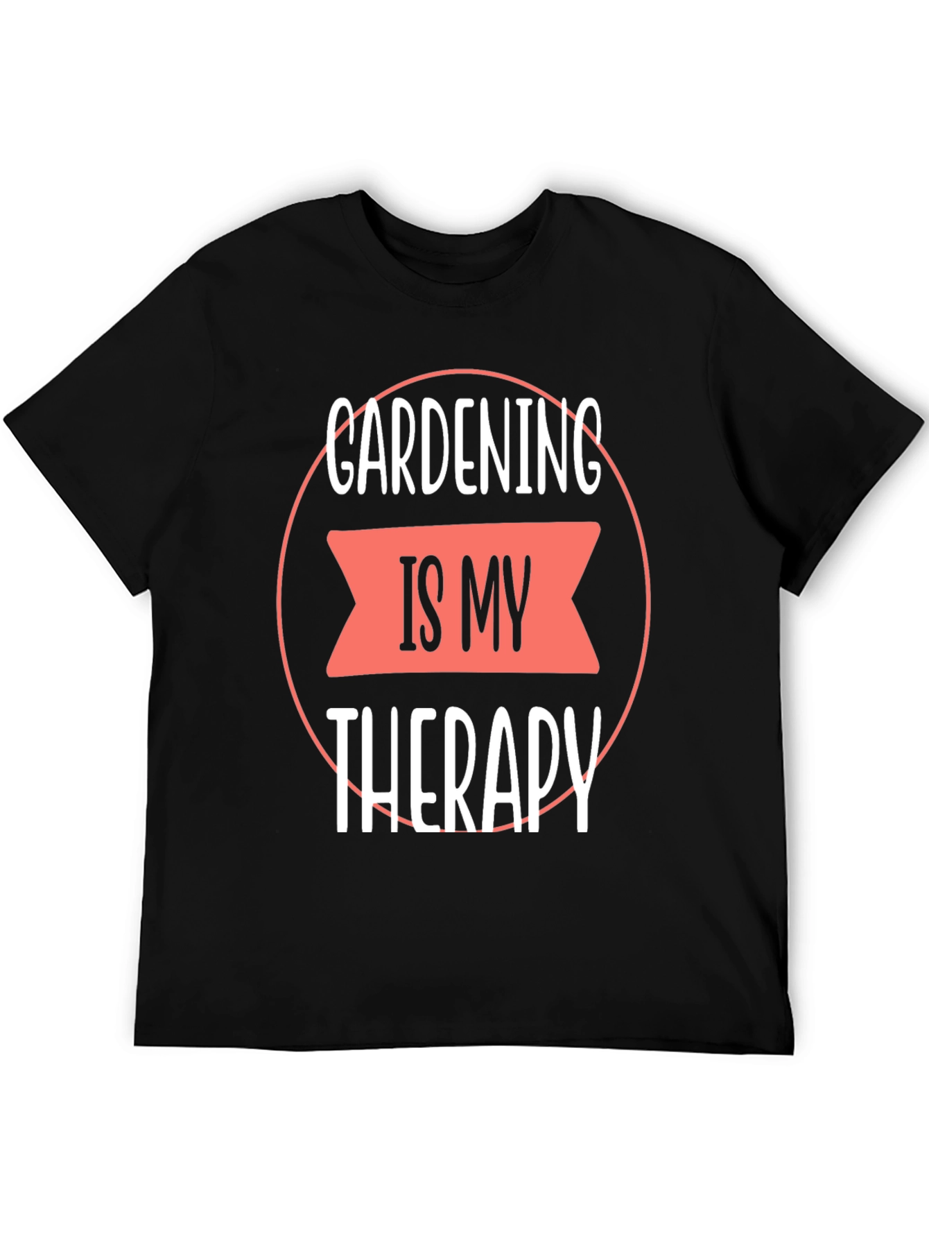 Gardening Is My Therapy Graphic Tee
