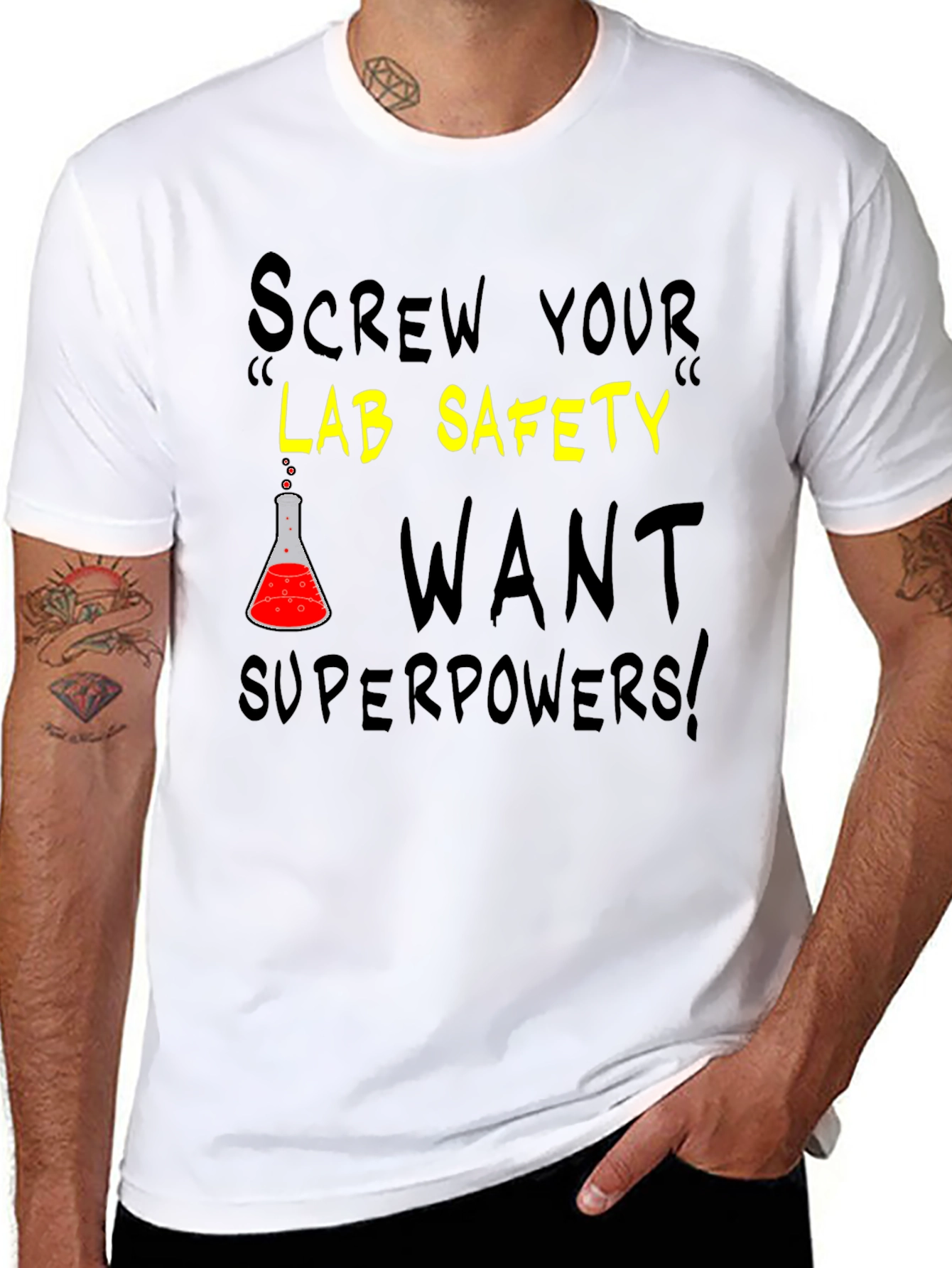Screw Your Lab Safety T-Shirt - Want Superpowers!