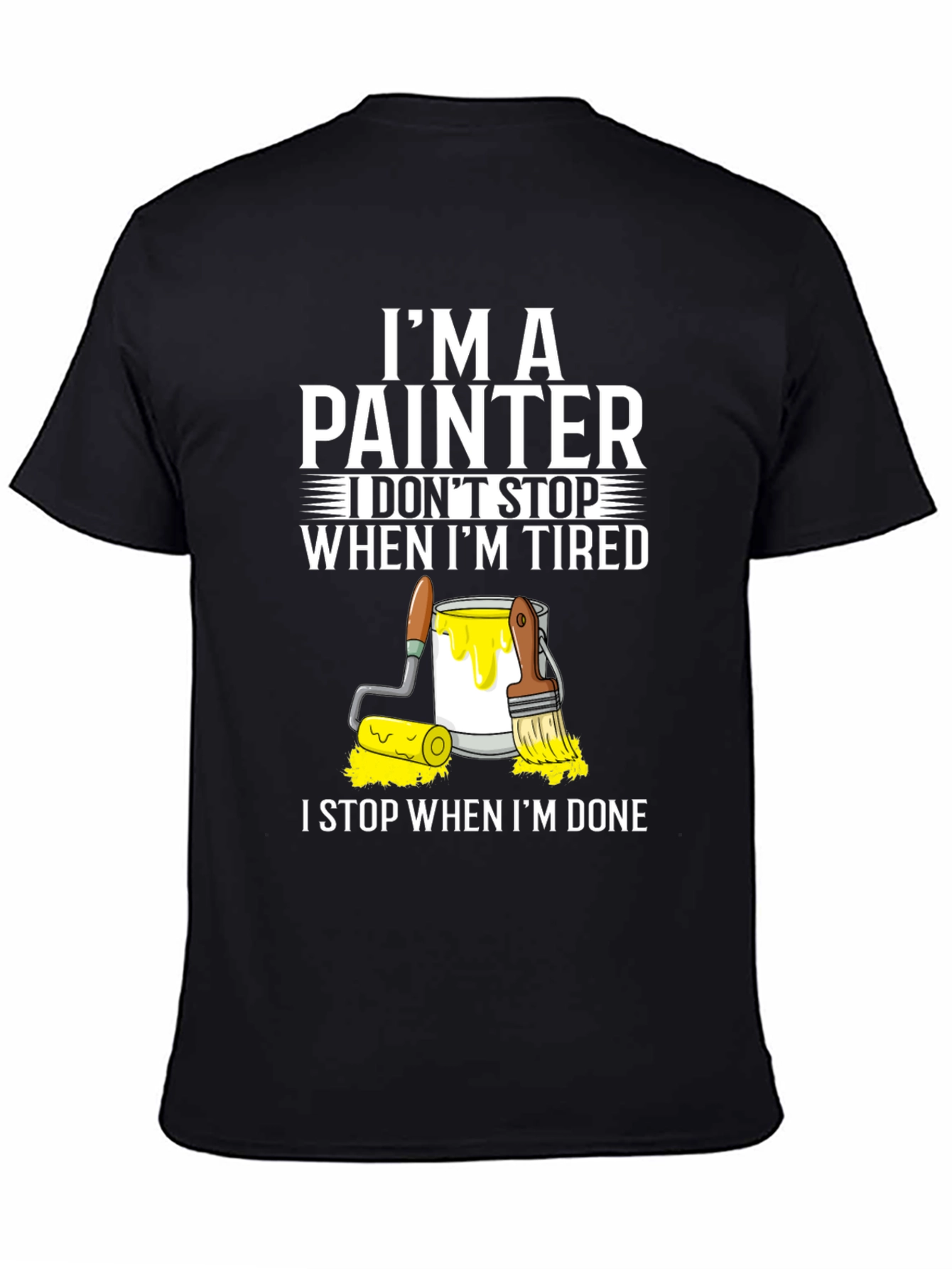 Im A Painter T-Shirt - Funny Painting Gift Tee