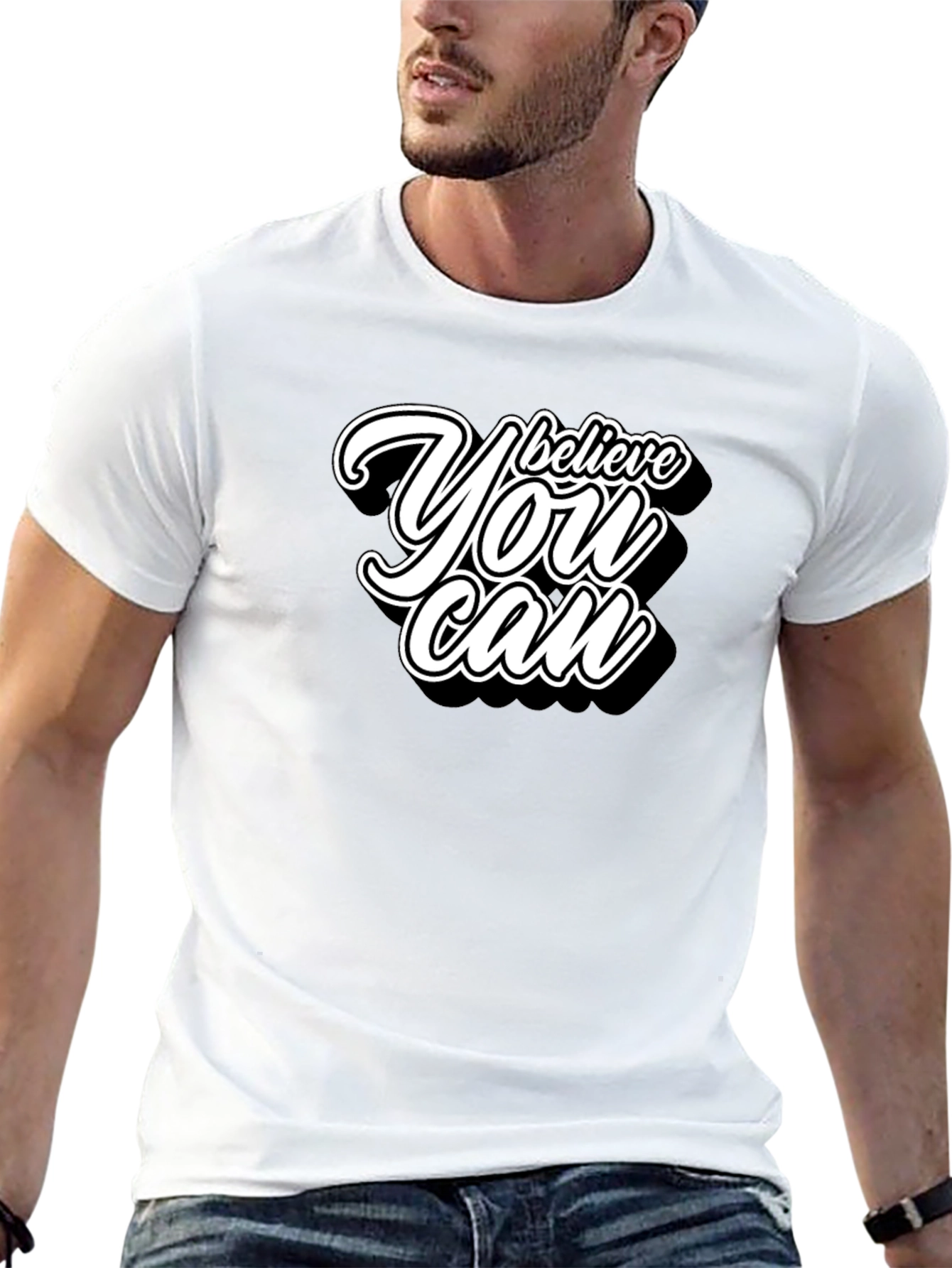 Believe You Can Graphic T-Shirt - Motivational Tee
