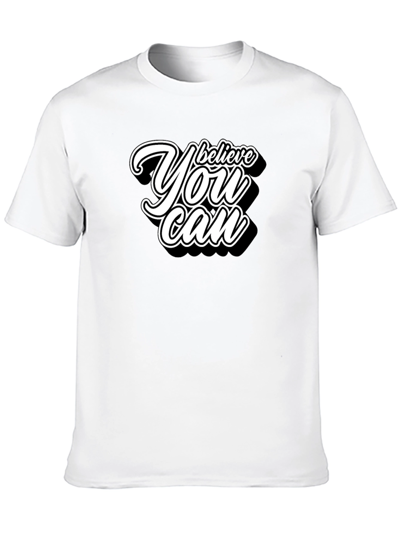 Believe You Can Graphic T-Shirt - Motivational Tee