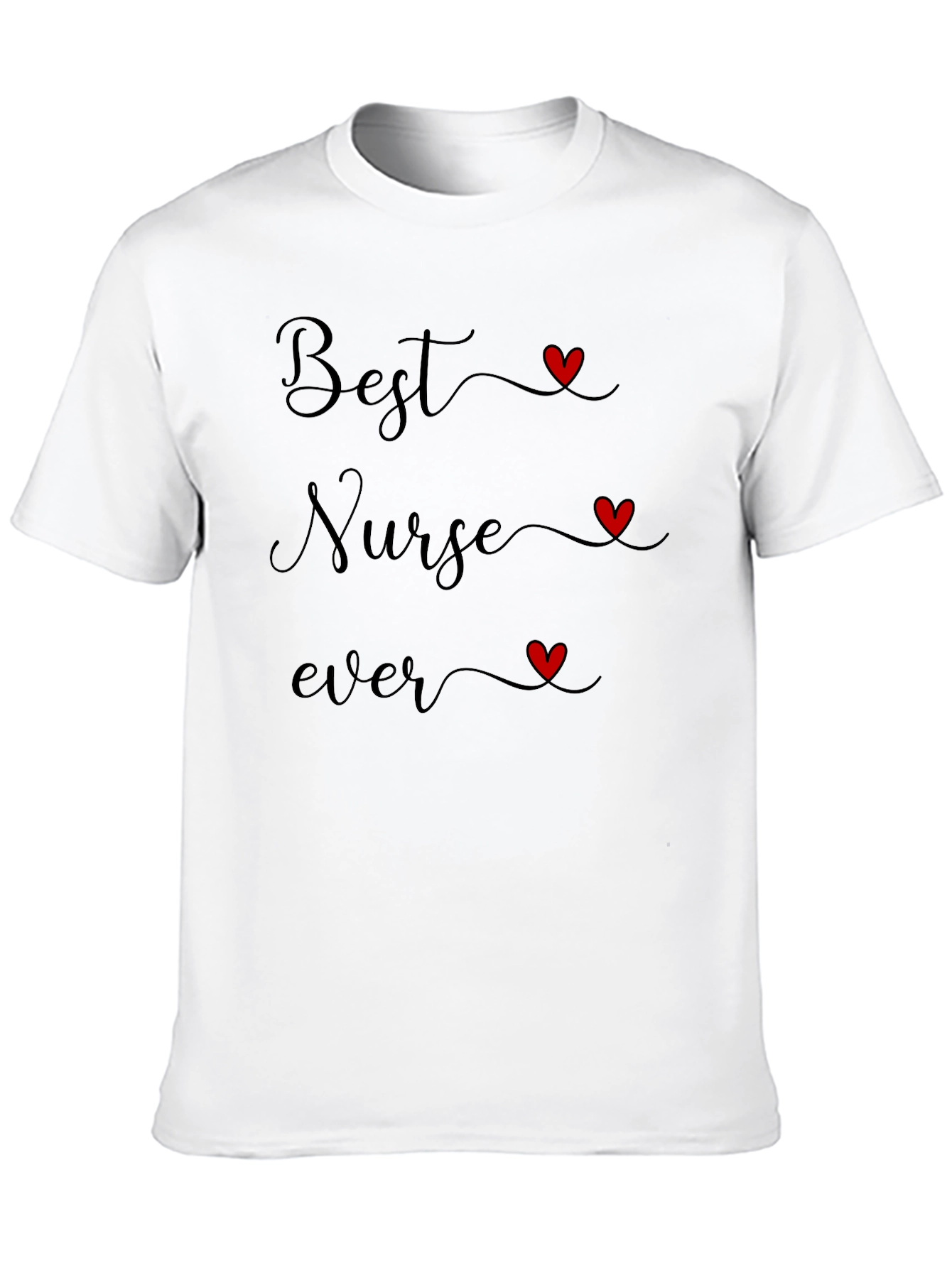 Best Nurse Ever T-Shirt - Gift for Nurses