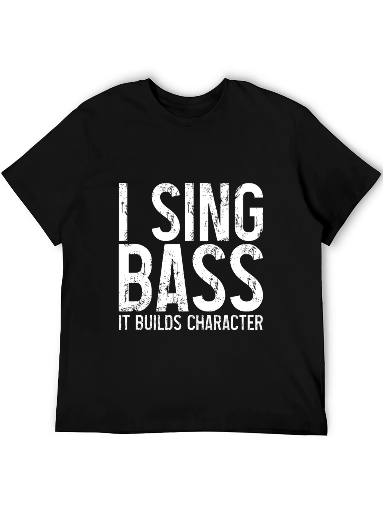 I Sing Bass T-Shirt - Music Lover Tee