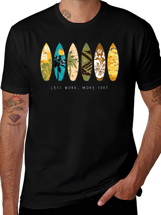 Less Work More Surf T-Shirt - Surfboard Design
