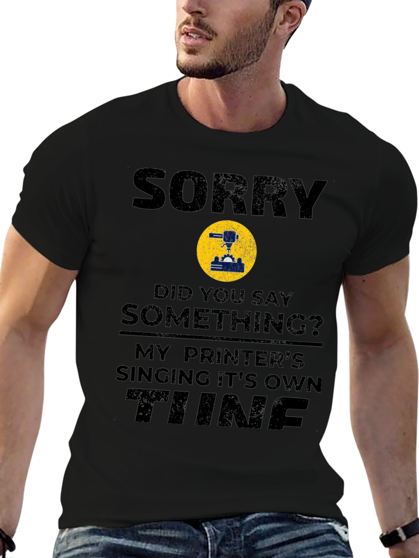 Sorry Printer Singing Tune Funny T-Shirt