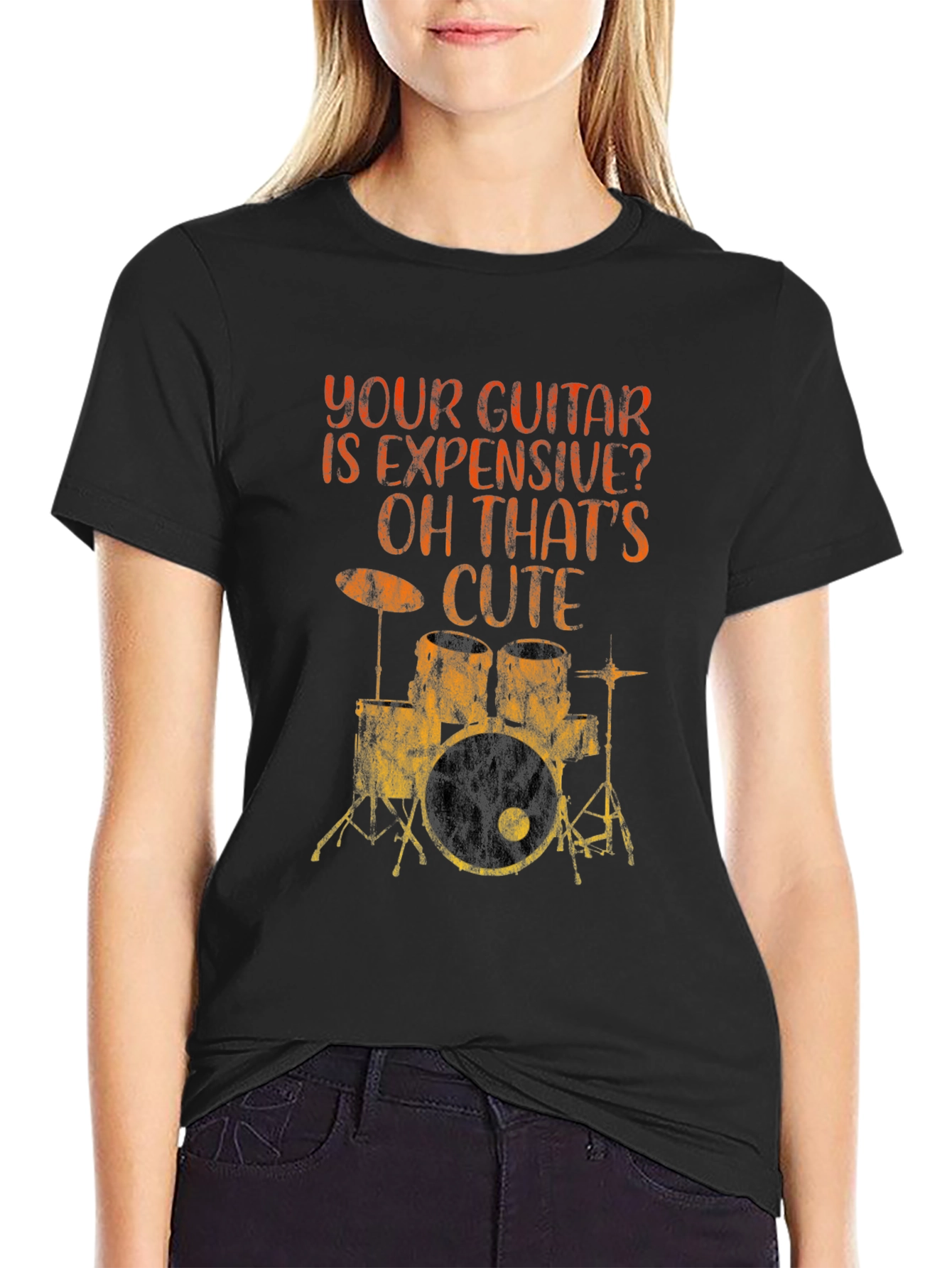 Funny Musician T-Shirt: Your Guitar Expensive? Drums Cute!