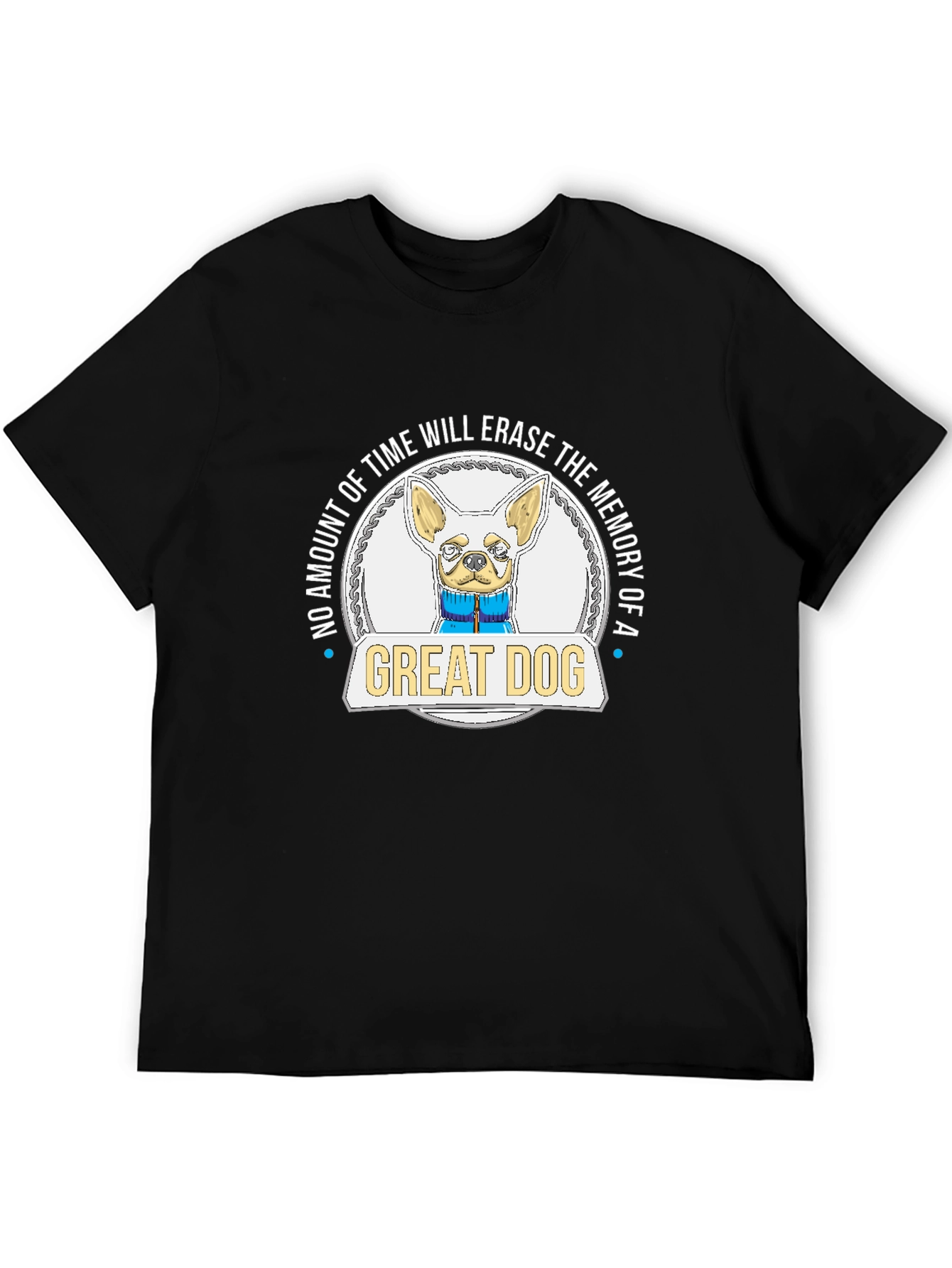 Great Dog T-Shirt - Chihuahua Memory Tee