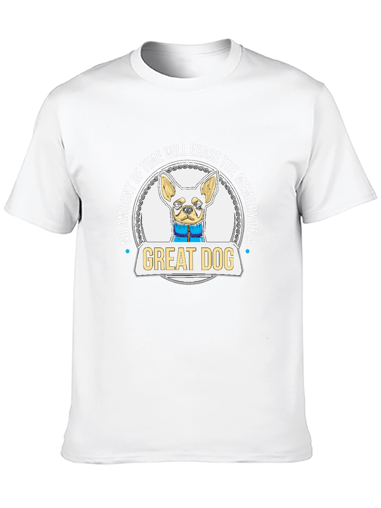 Great Dog T-Shirt - Chihuahua Memory Tee