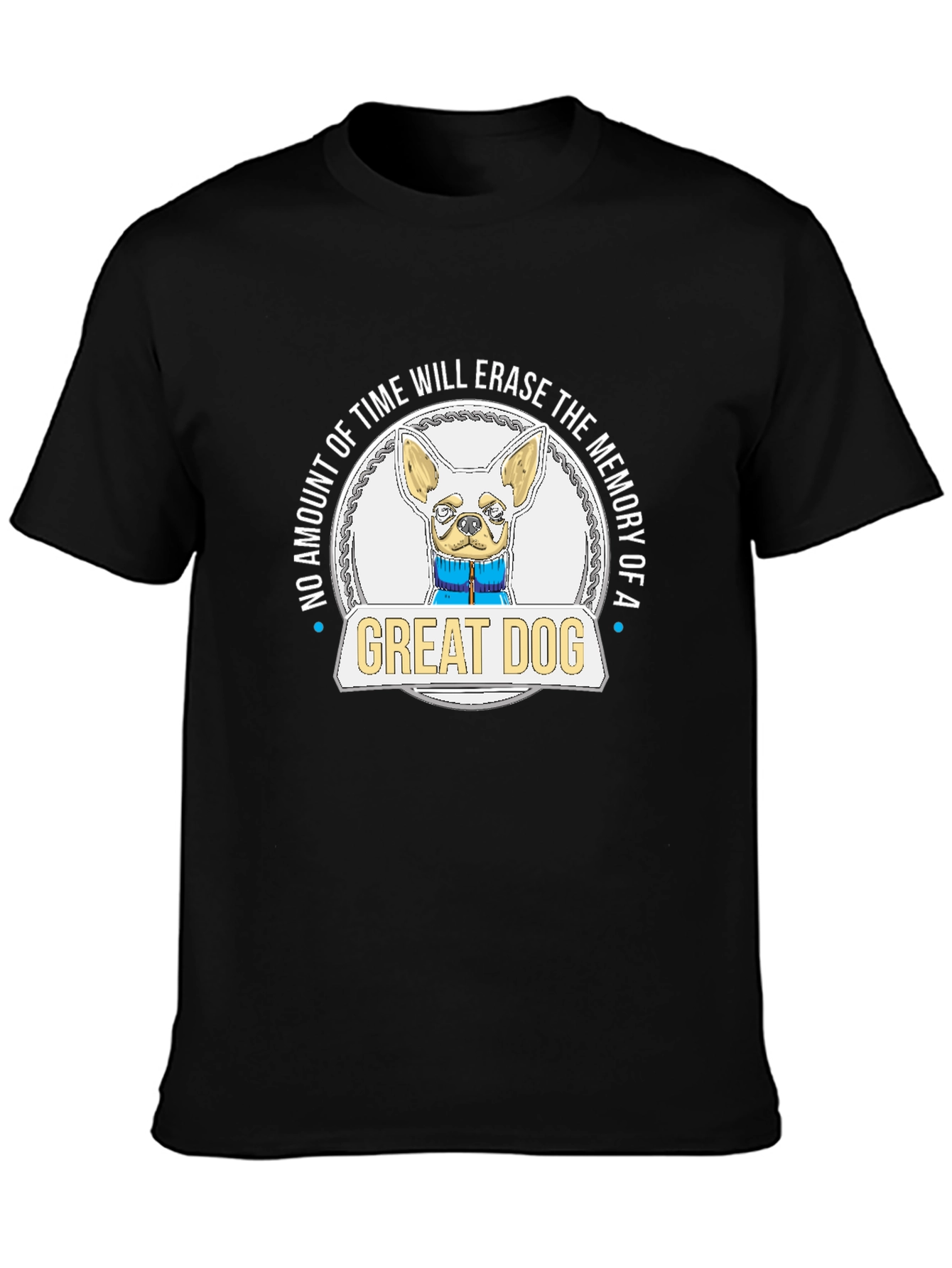 Great Dog T-Shirt - Chihuahua Memory Tee