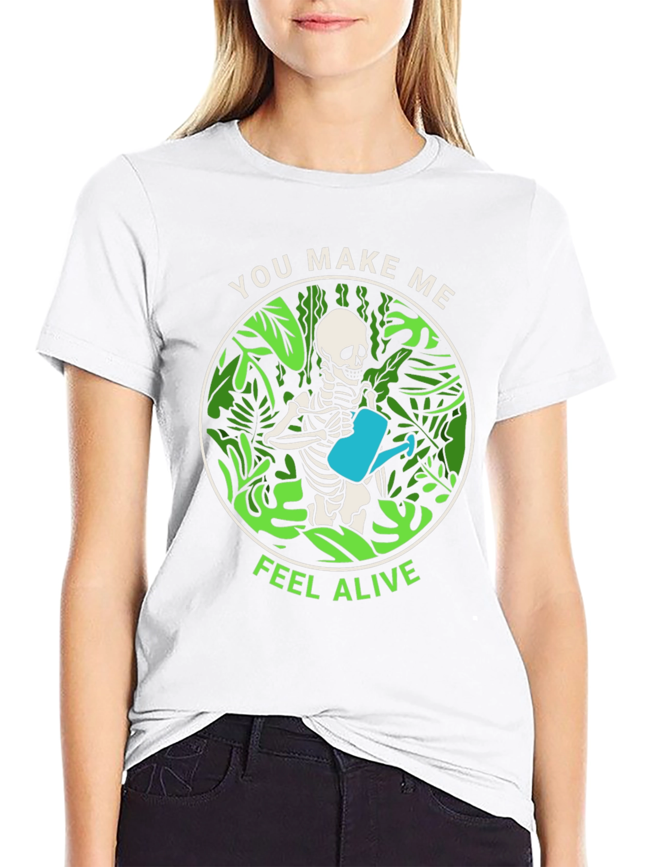 You Make Me Feel Alive Skeleton Watering Plants T-Shirt