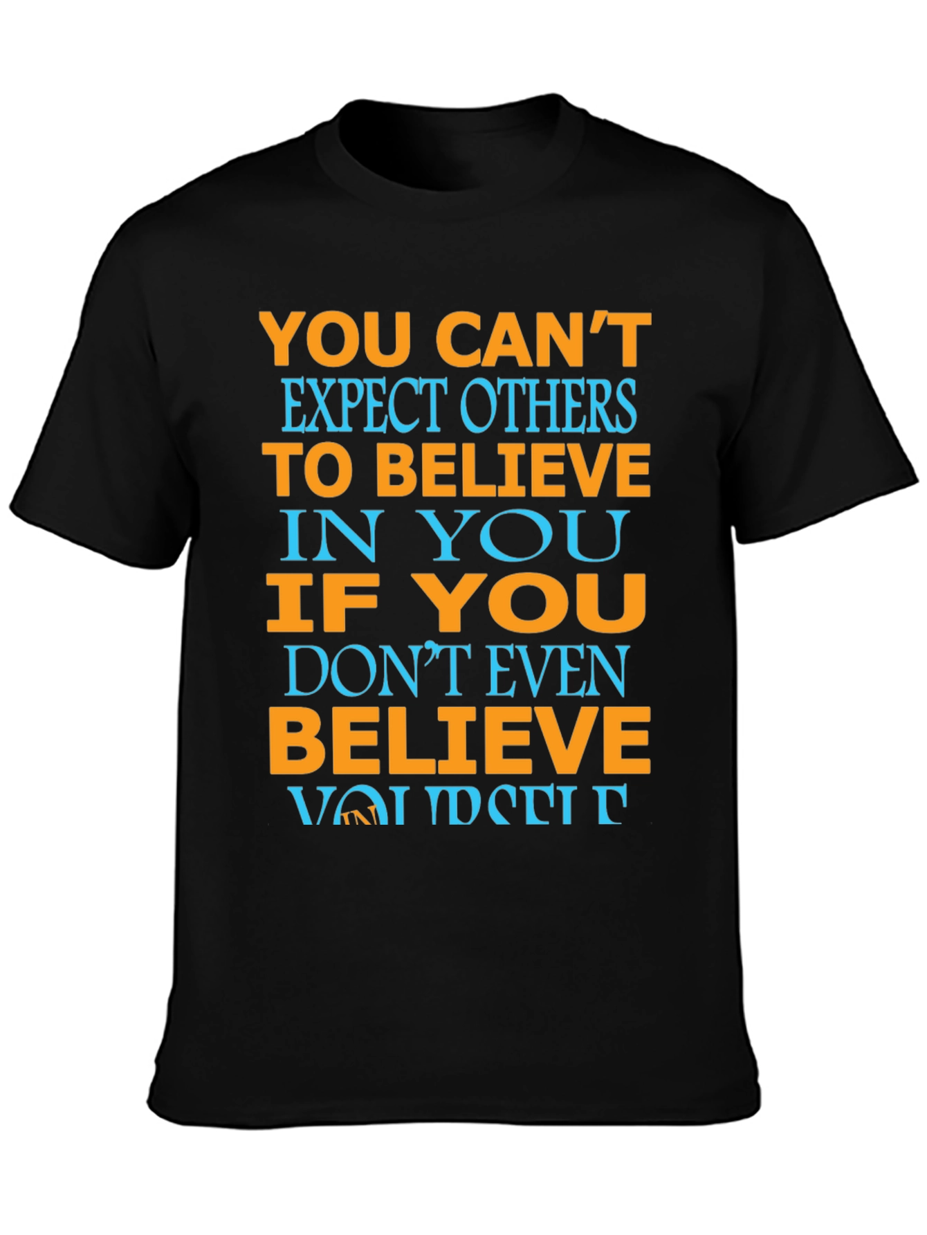 Believe in Yourself Motivational T-Shirt