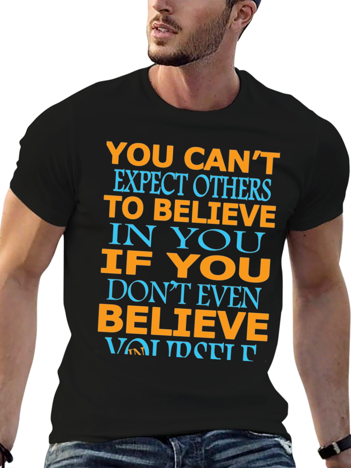 Believe in Yourself Motivational T-Shirt
