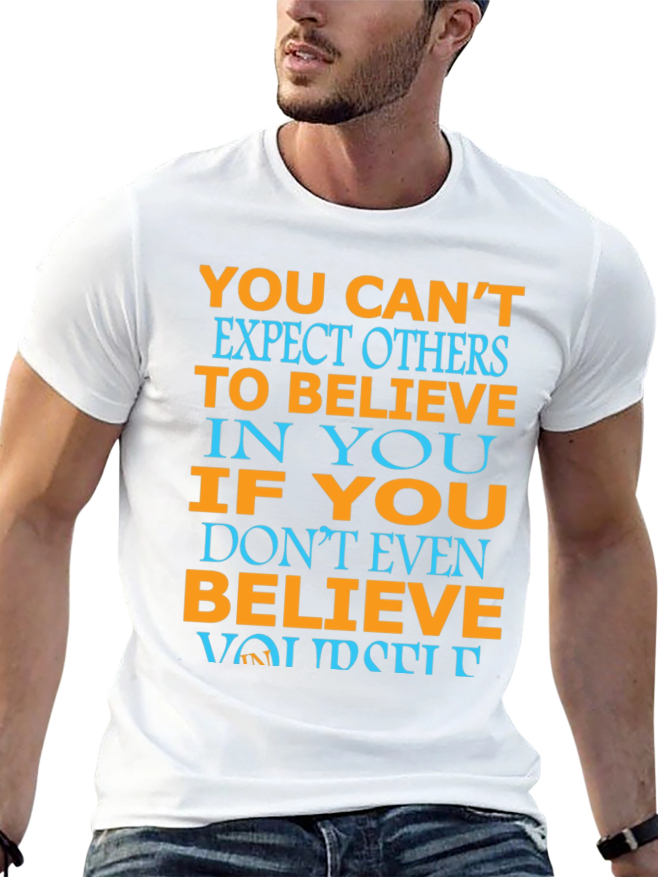Believe in Yourself Motivational T-Shirt