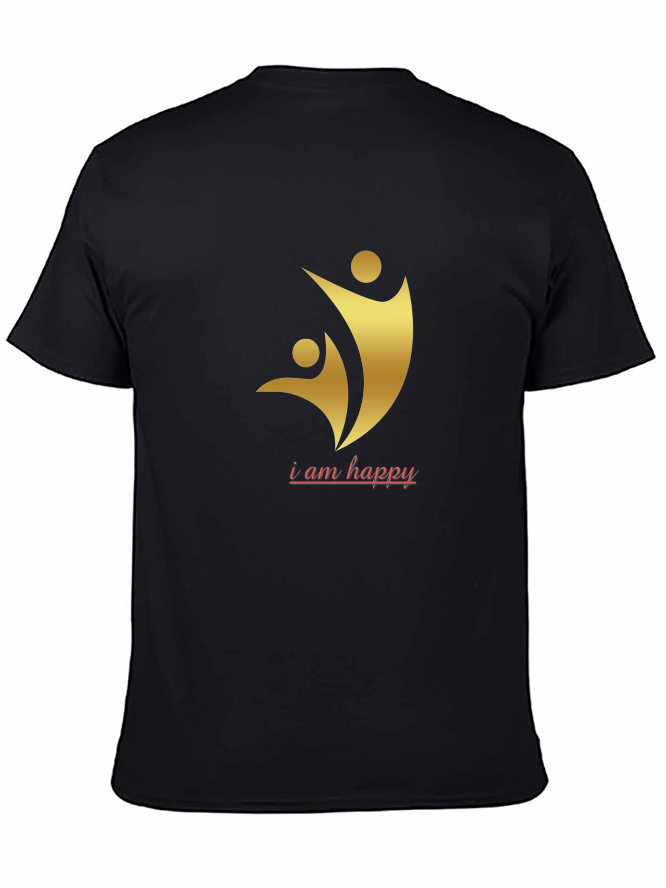 I am Happy Graphic T-Shirt