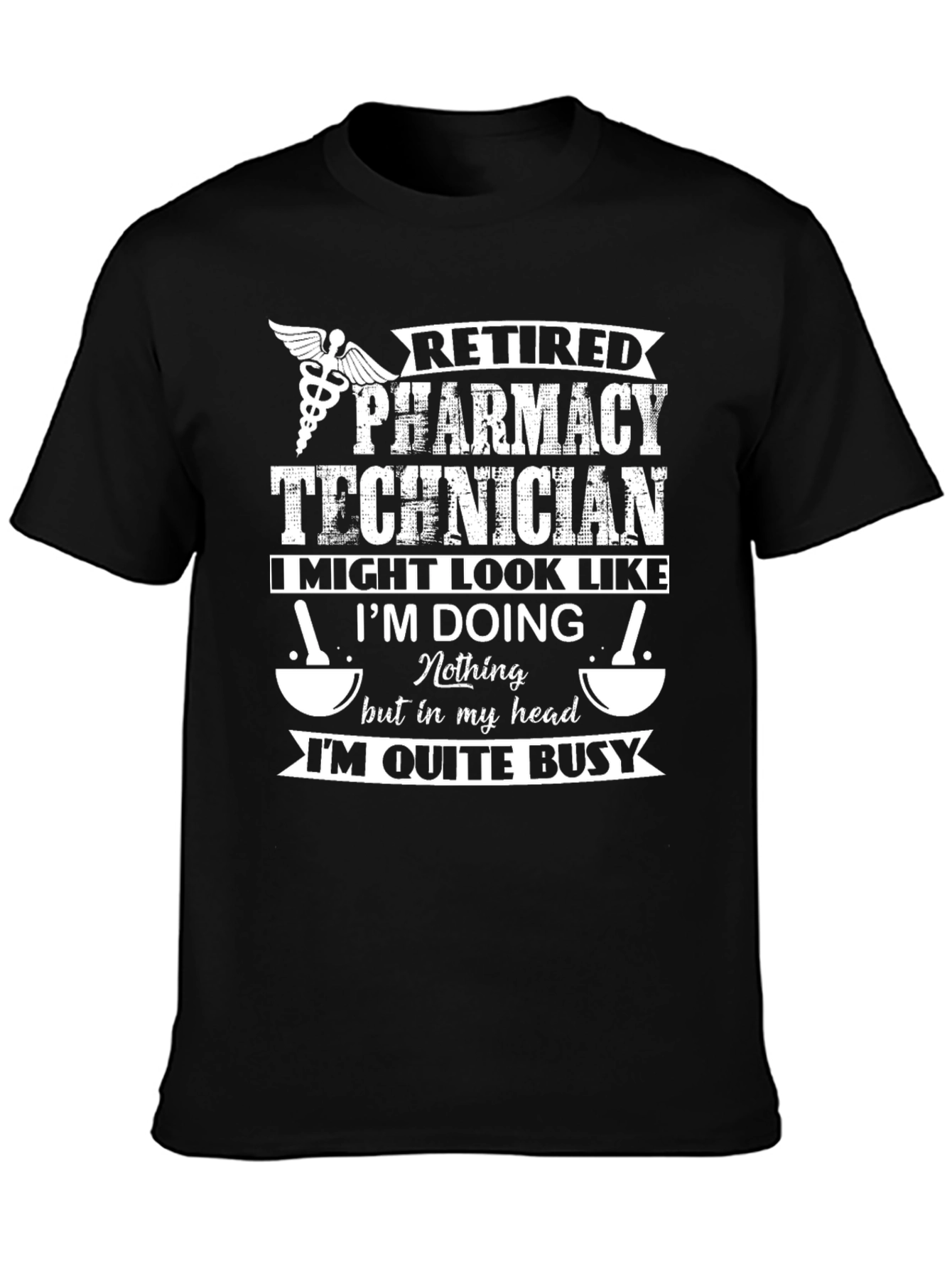 Retired Pharmacy Technician T-Shirt