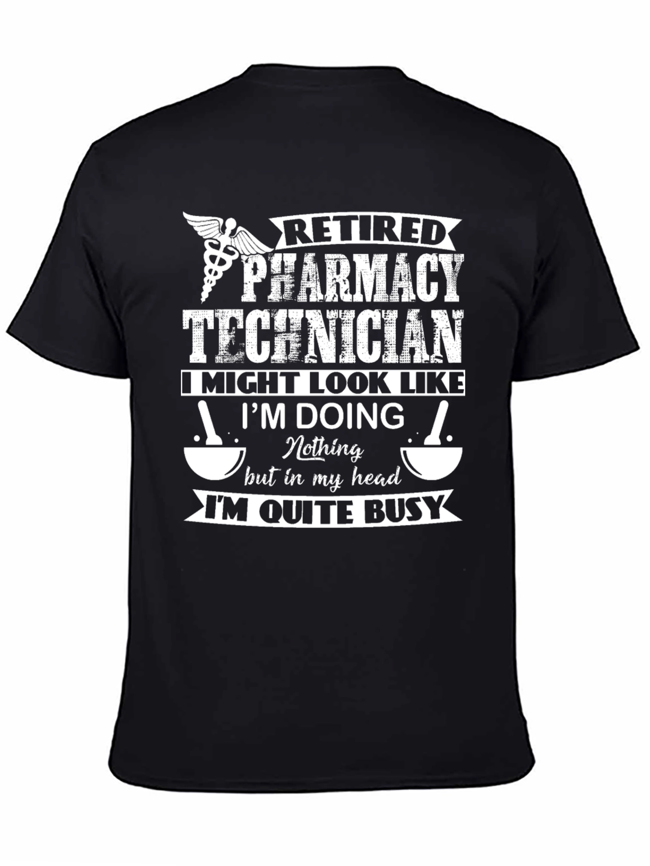 Retired Pharmacy Technician T-Shirt