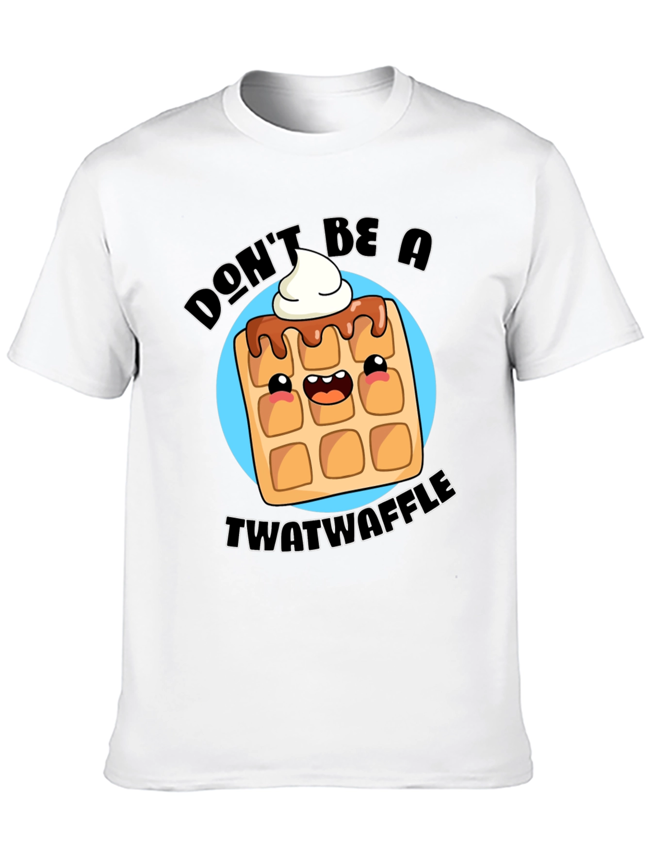 Dont Be A Twatwaffle Black Graphic Tee