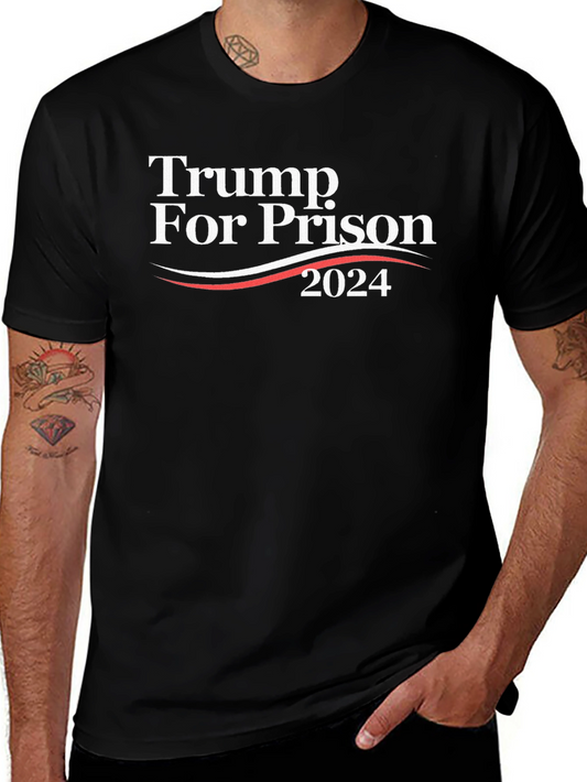 Trump For Prison 2024 Graphic Tee