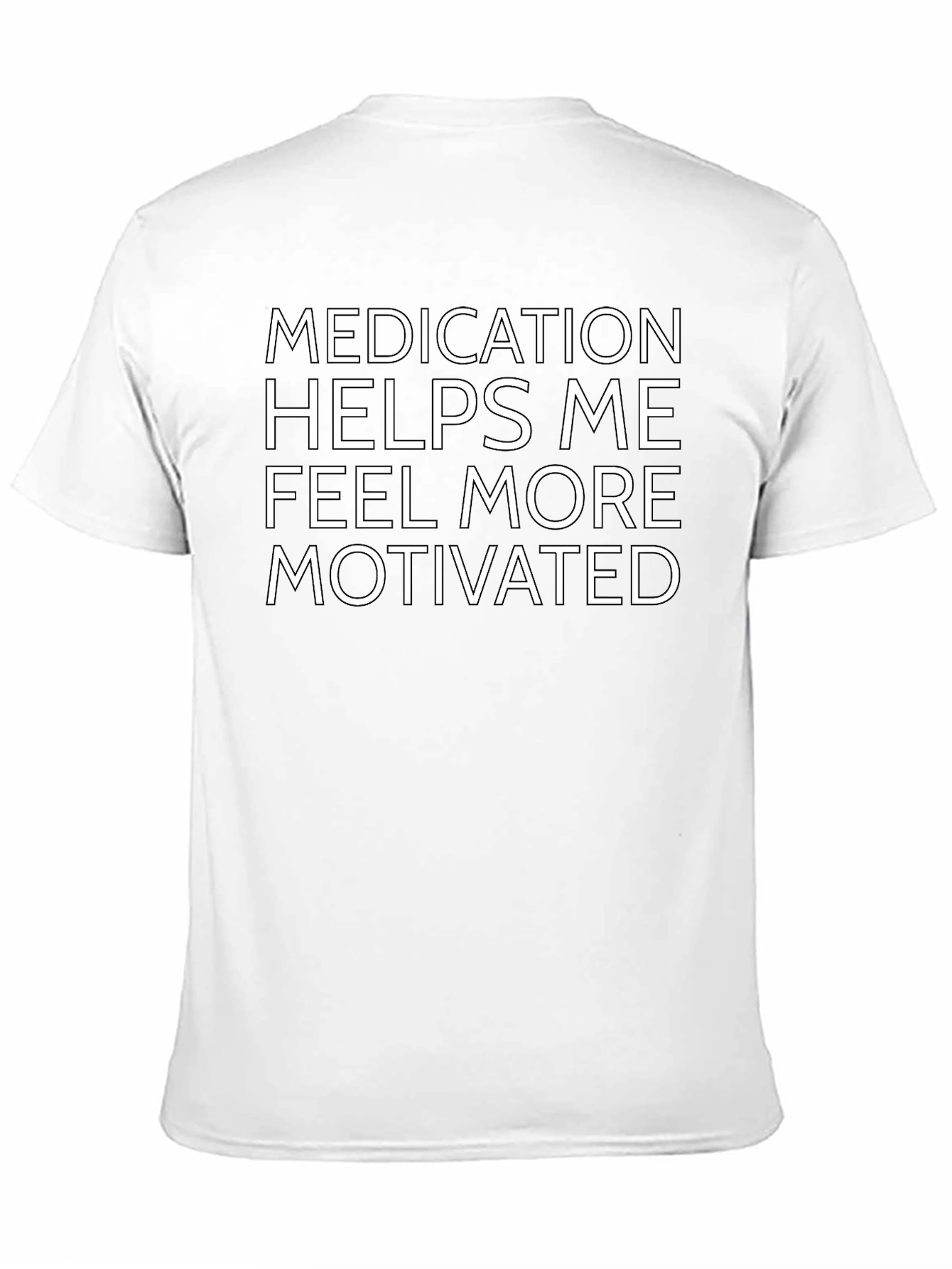 Motivated Medication T-Shirt - Unisex Black Tee