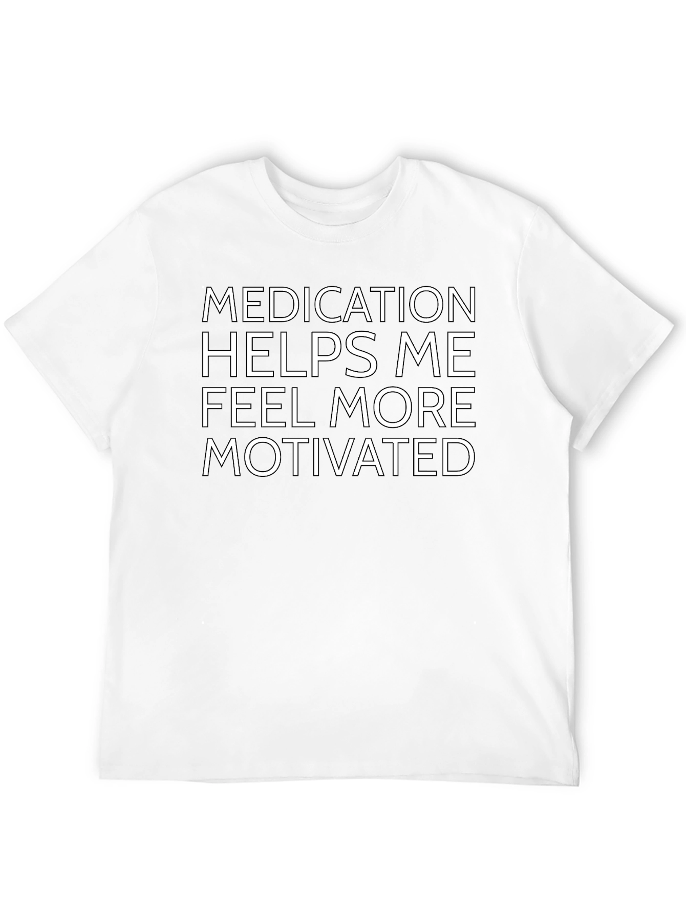 Motivated Medication T-Shirt - Unisex Black Tee