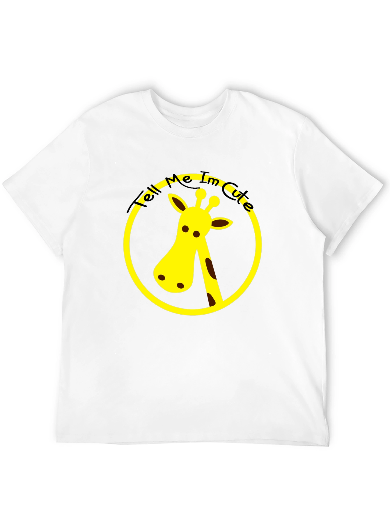 Cute Giraffe T-Shirt - Tell Me Im Cute!