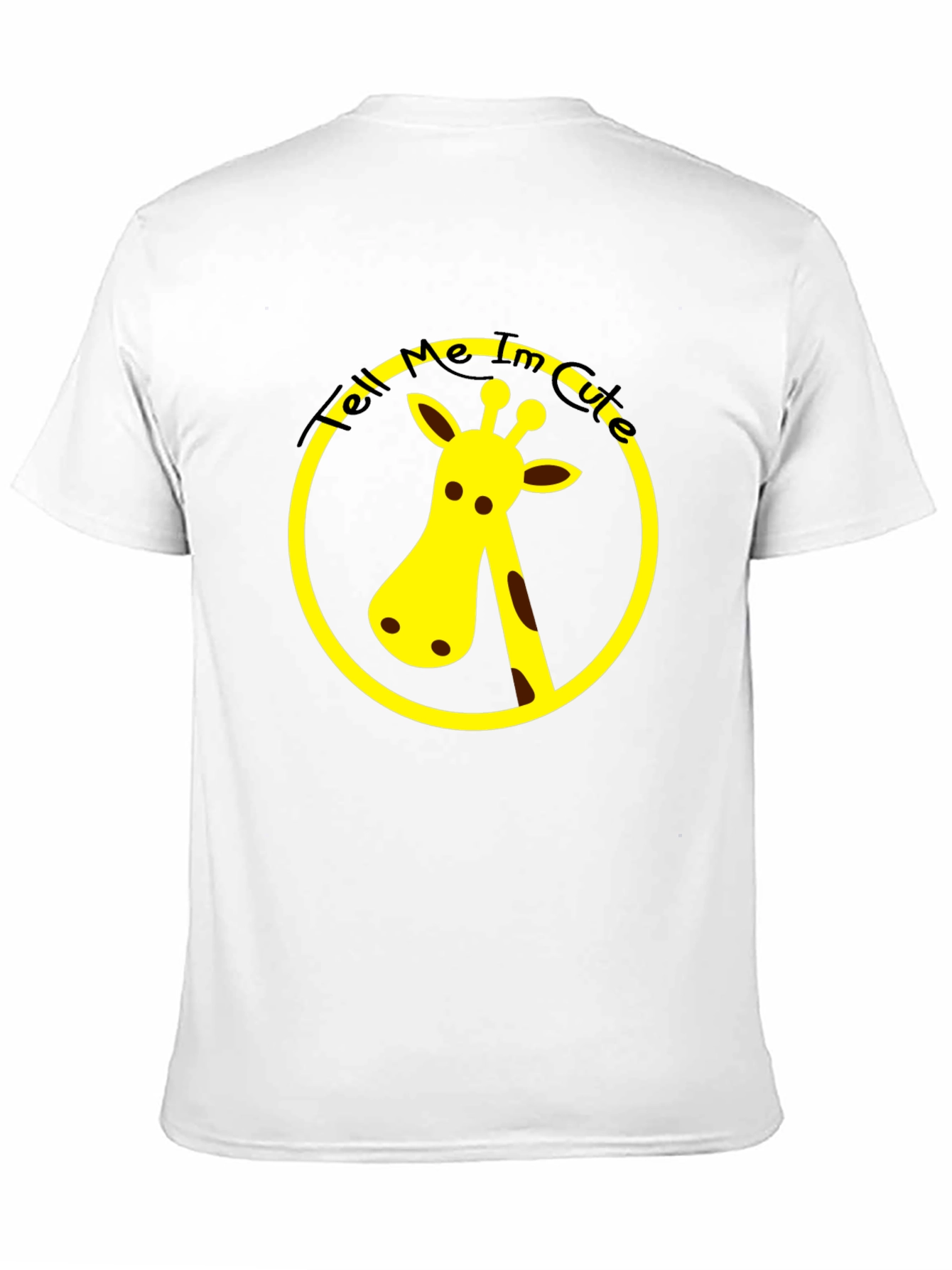 Cute Giraffe T-Shirt - Tell Me Im Cute!