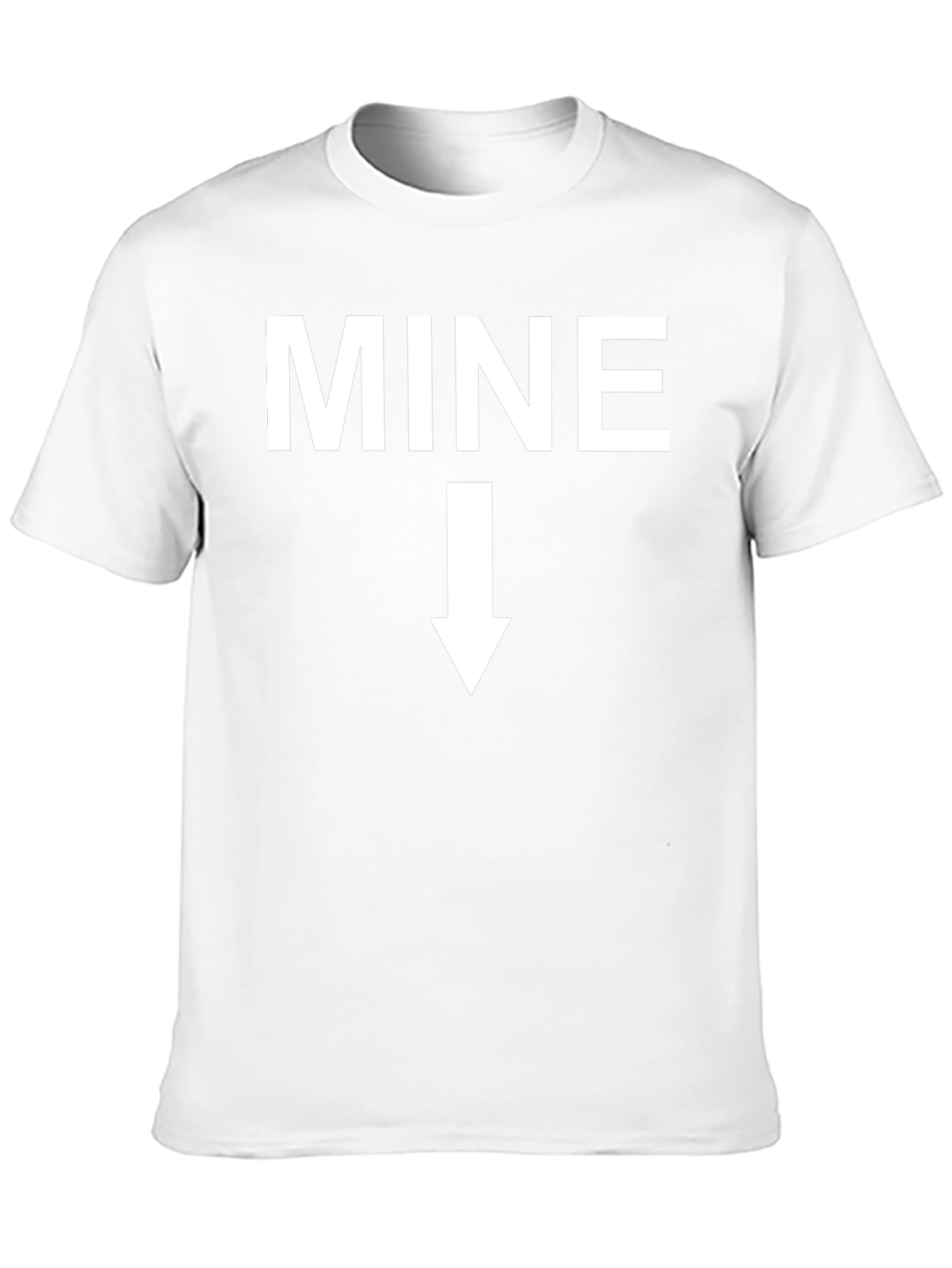 MINE Funny Graphic Tee - Humor T-Shirt